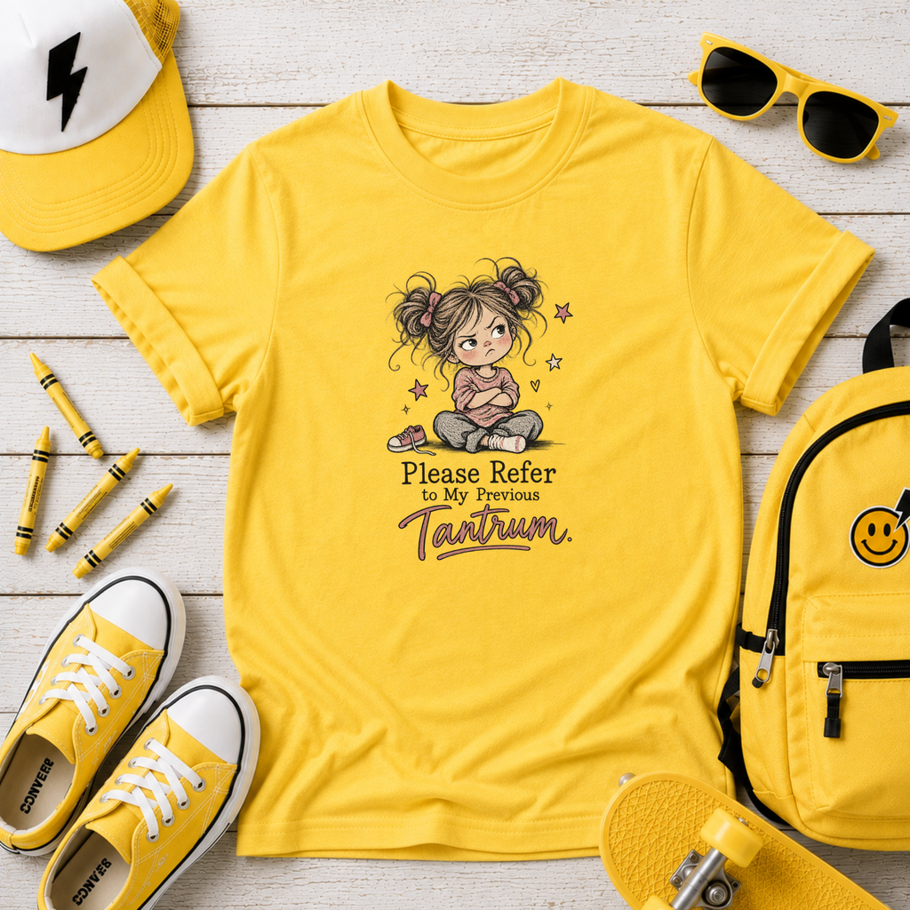 Girls Graphic T‑Shirt "Please Refer to My Previous Tantrum"
