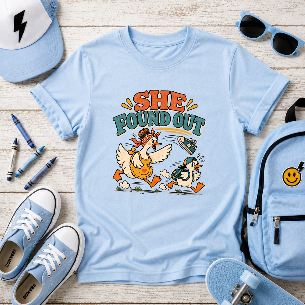 "She Found Out" Funny Goose Cartoon Shirt