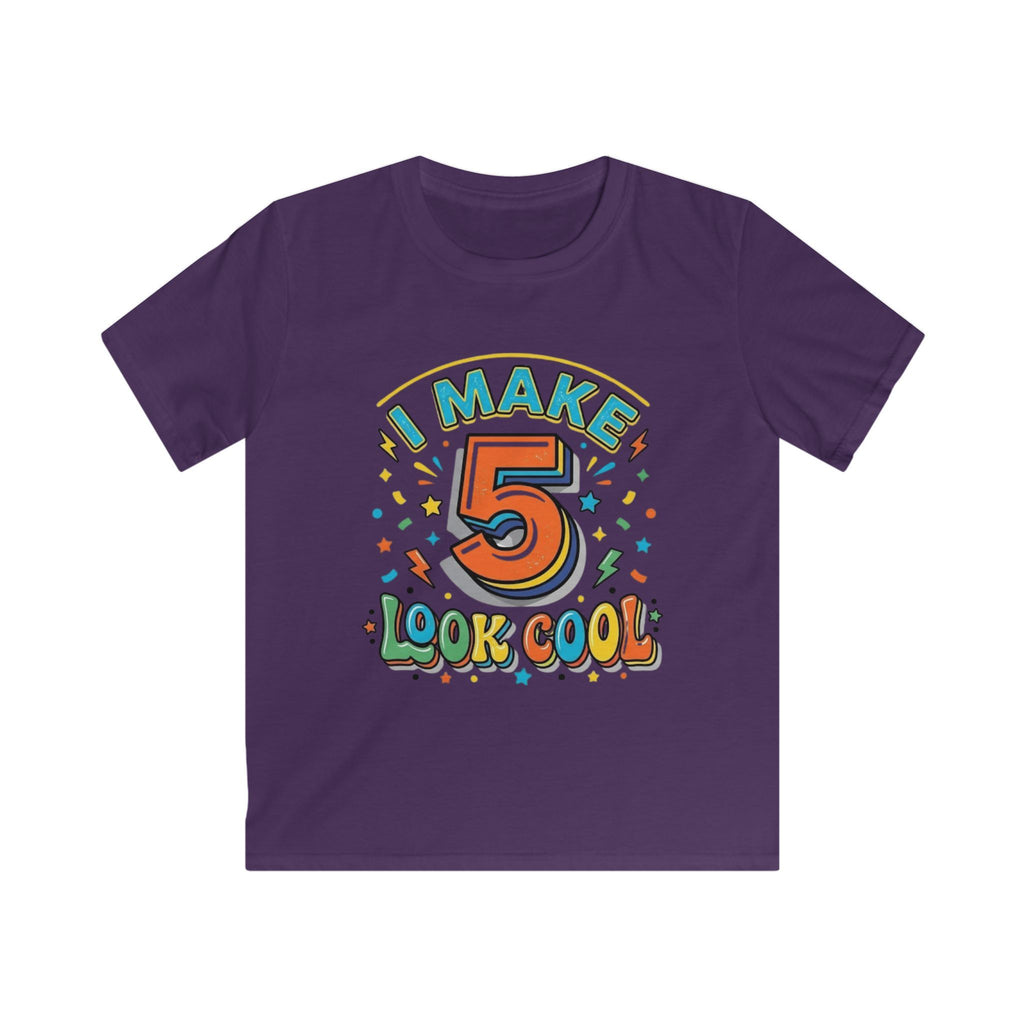 Kids T-Shirt "I Make 5 Look Cool" 5th Birthday Tee