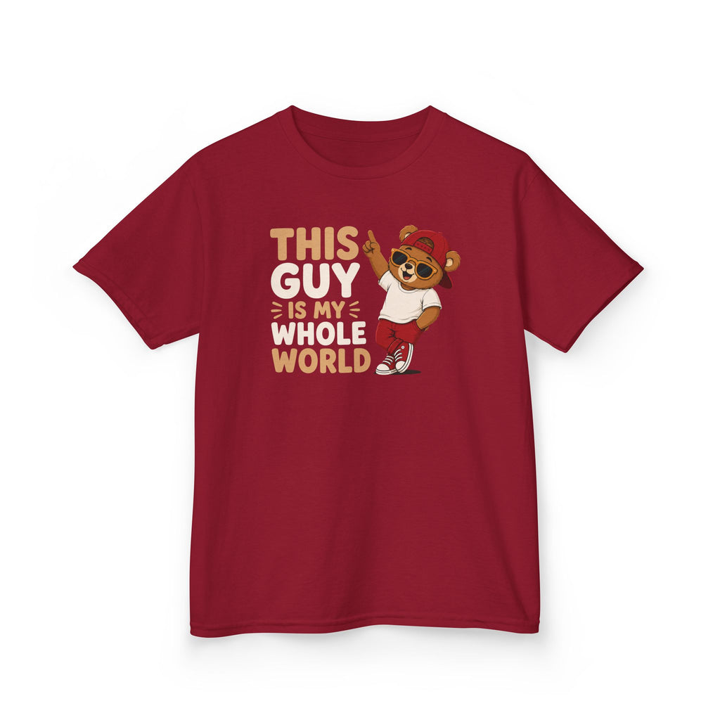 Kids T-Shirt — "THIS GUY IS MY WHOLE WORLD".