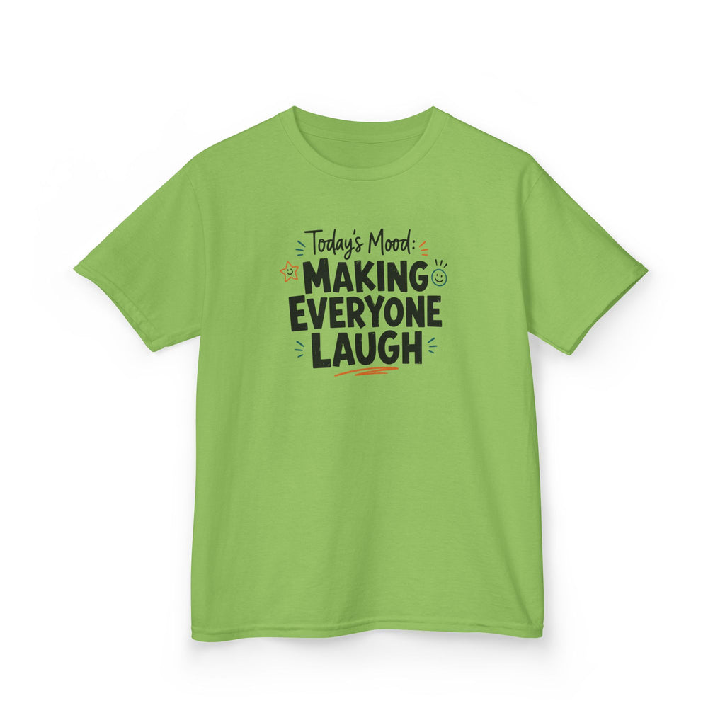 Kids Funny T-Shirt — "Today's Mood: Making Everyone Laugh".