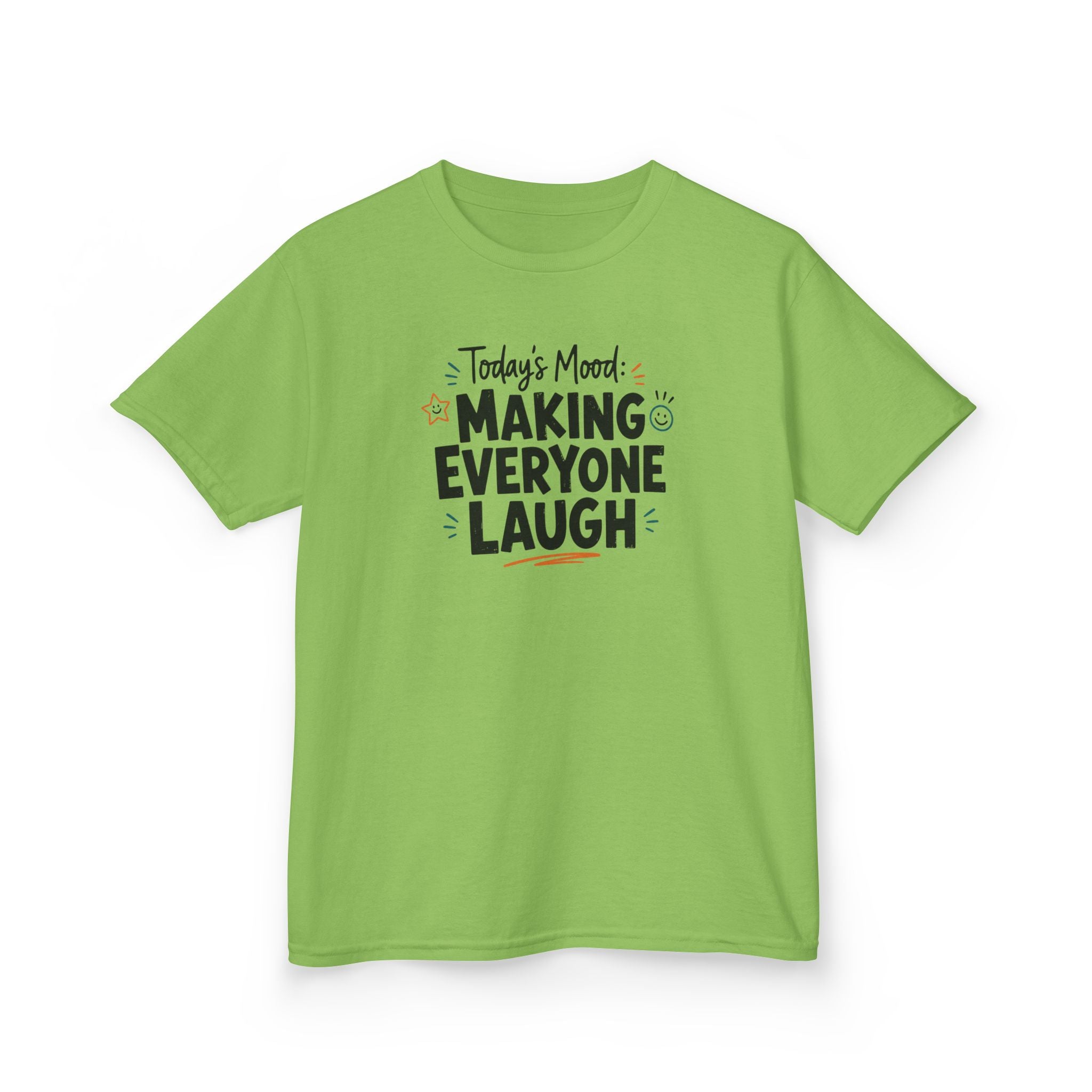 Kids Funny T-Shirt — "Today's Mood: Making Everyone Laugh".