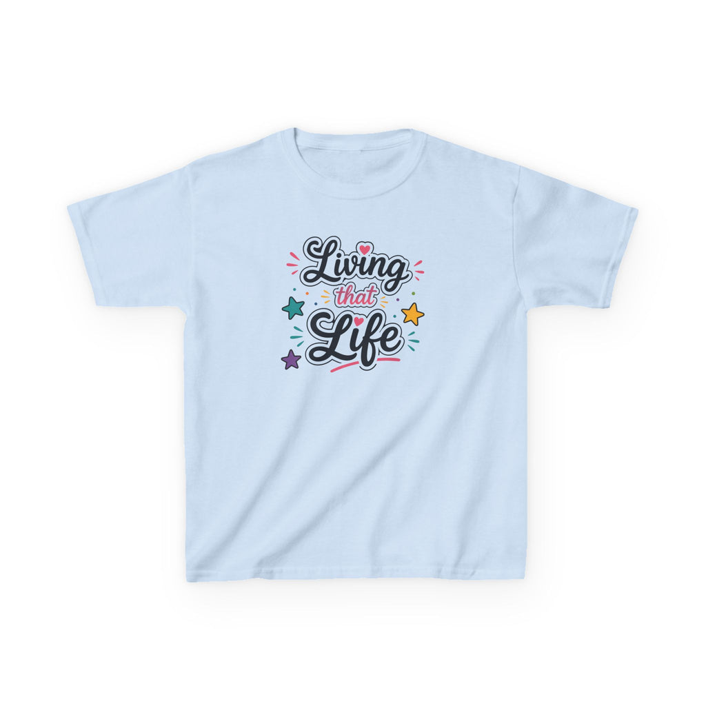 Kids T-Shirt — "Living that Life"