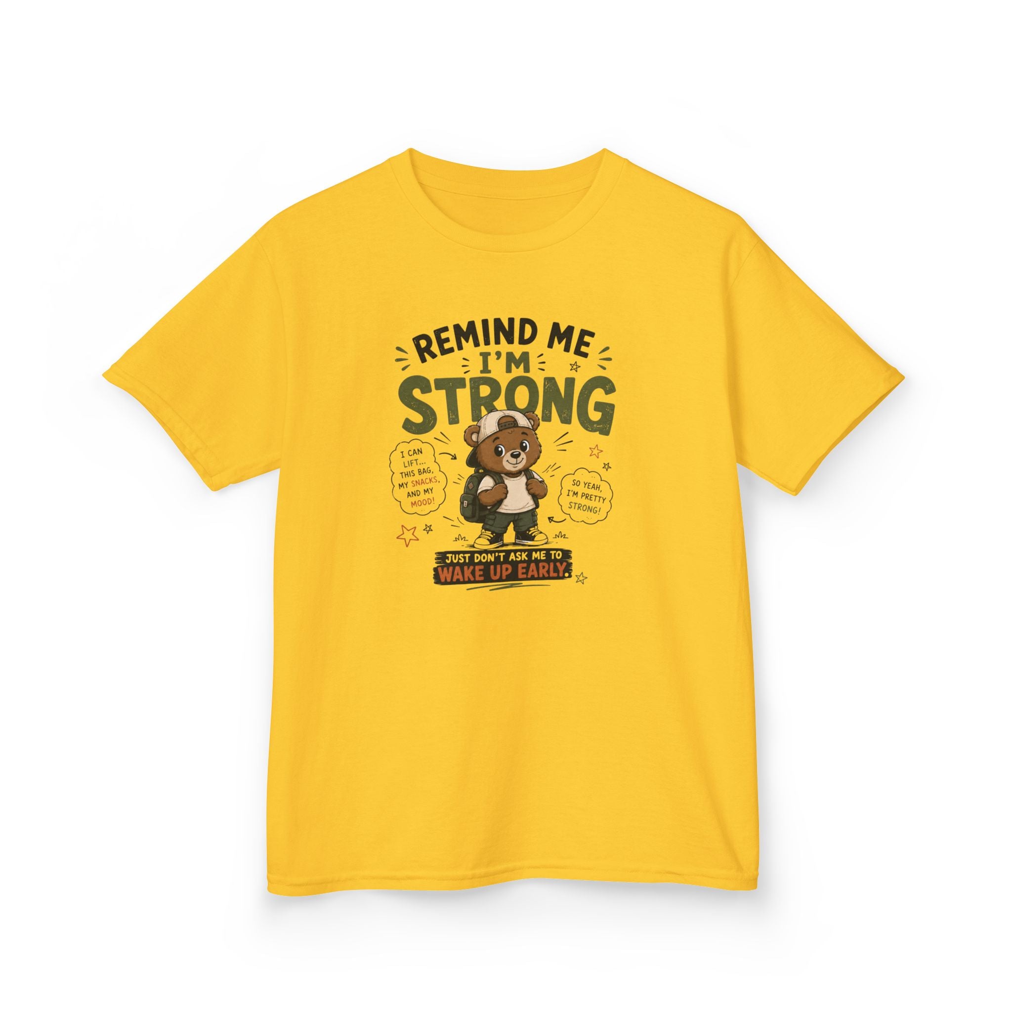 Kids Funny T-Shirt — "Remind Me I'm STRONG"