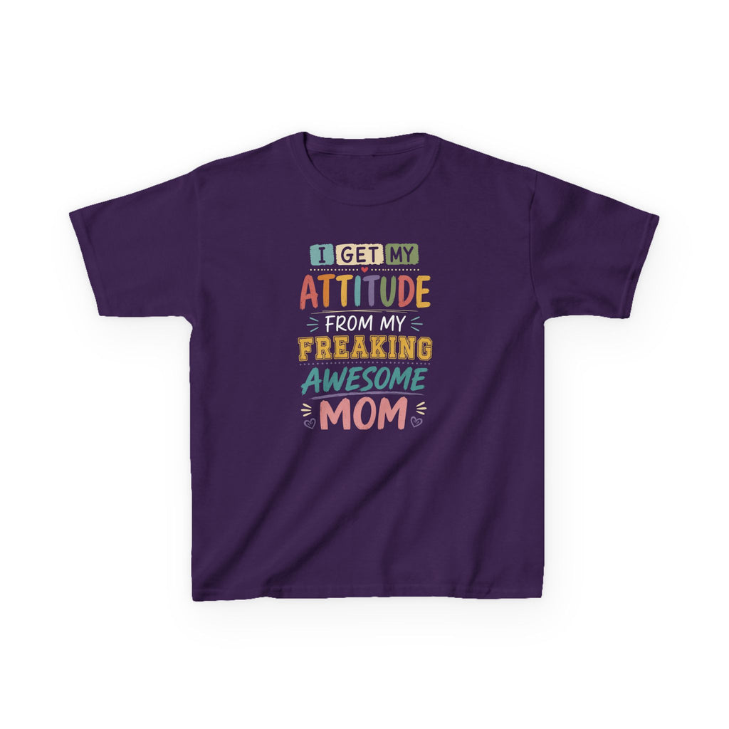 "I Get My Attitude From Mom" Humor Graphic T-Shirt Design