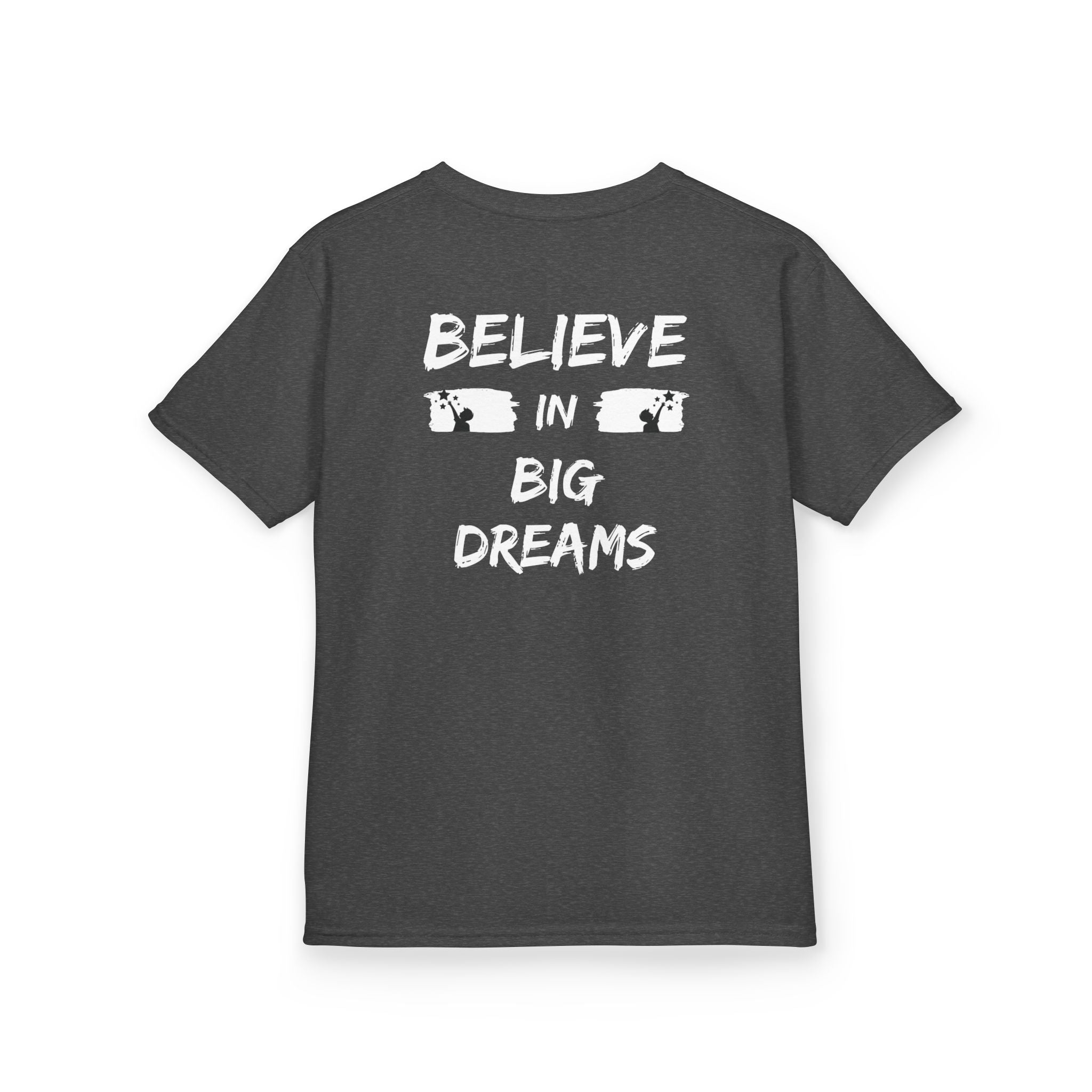 Believe in big dreams | Motivational Kids Graphic T-Shirt