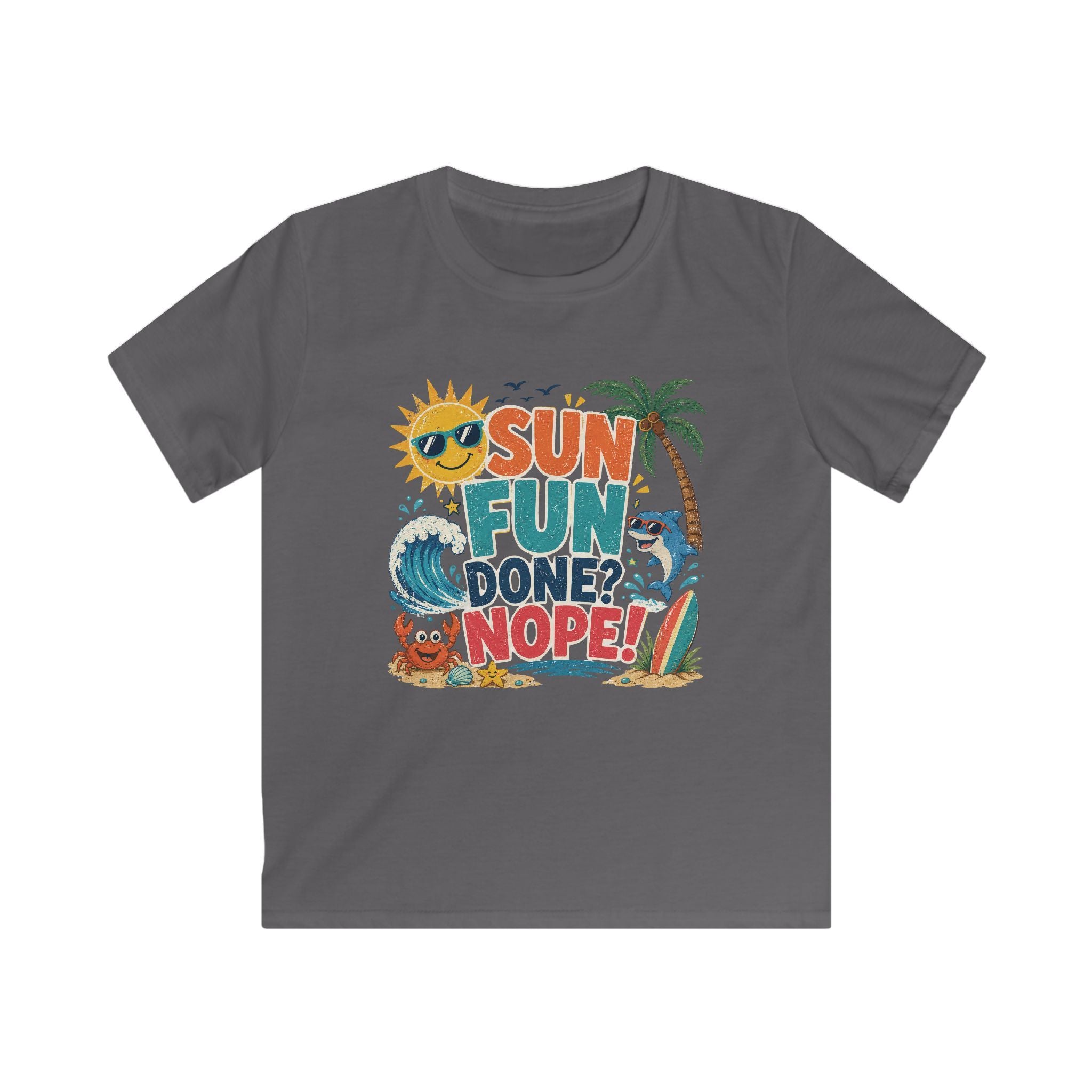Kids Tee - "Sun Fun Done? Nope!" Tropical Beach Summer Vacation Shirt