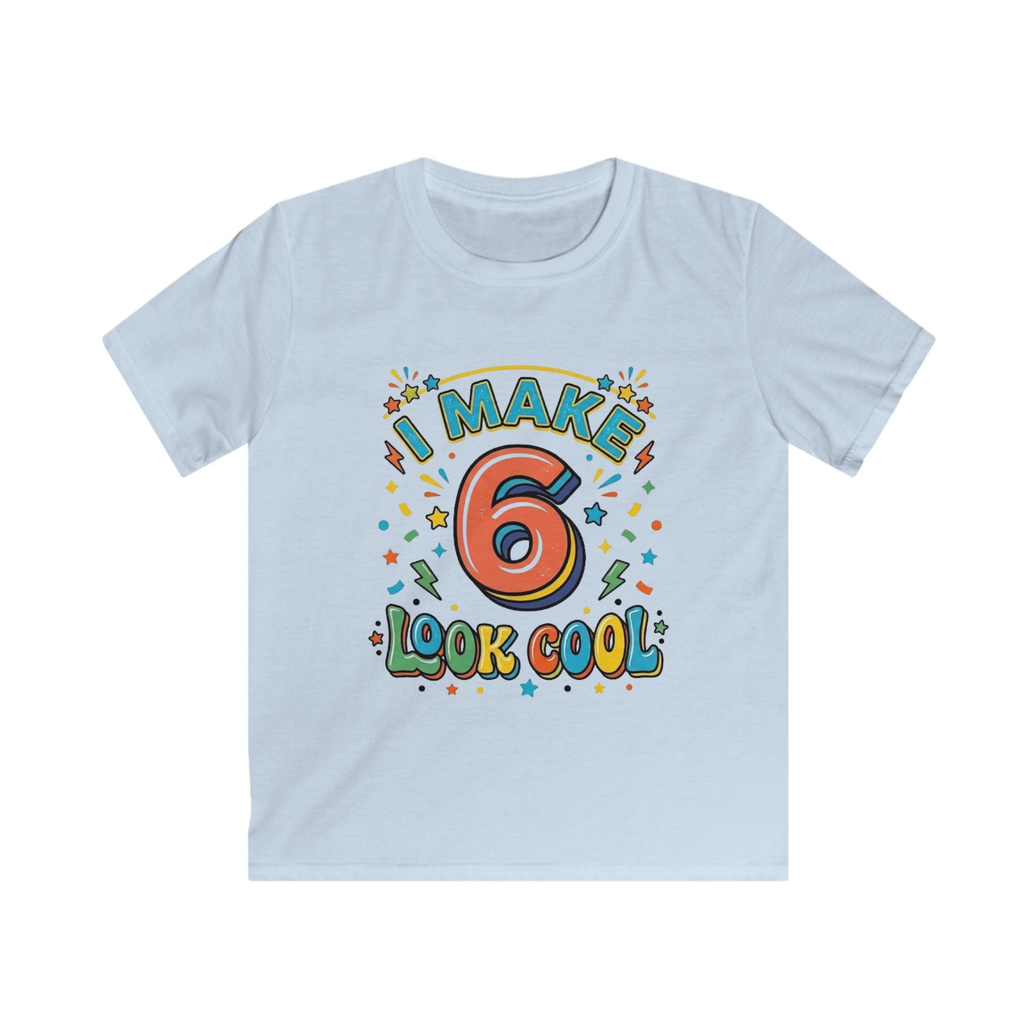 Kids Tee "I Make 6 Look Cool" Birthday Shirt