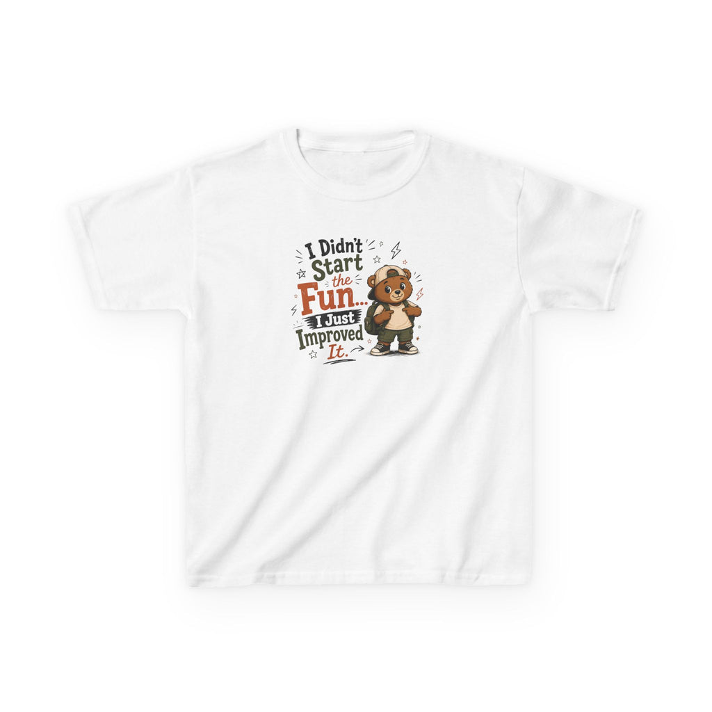 Kids Funny T-Shirt — "I Didn't Start the Fun... I Just Improved It."