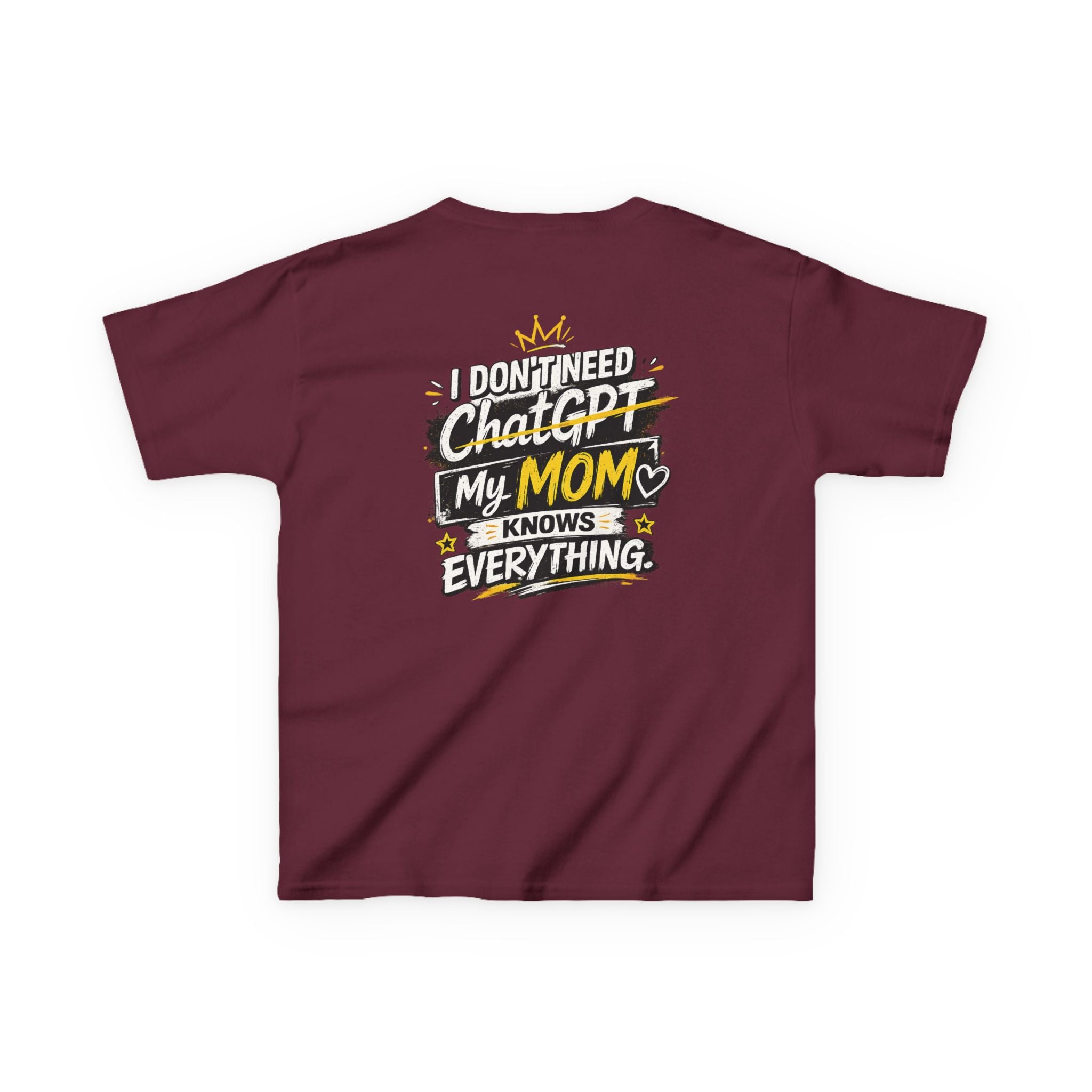 Kids T-Shirt "I Don't Need ChatGPT, My Mom Knows Everything" Funny Graphic Tee