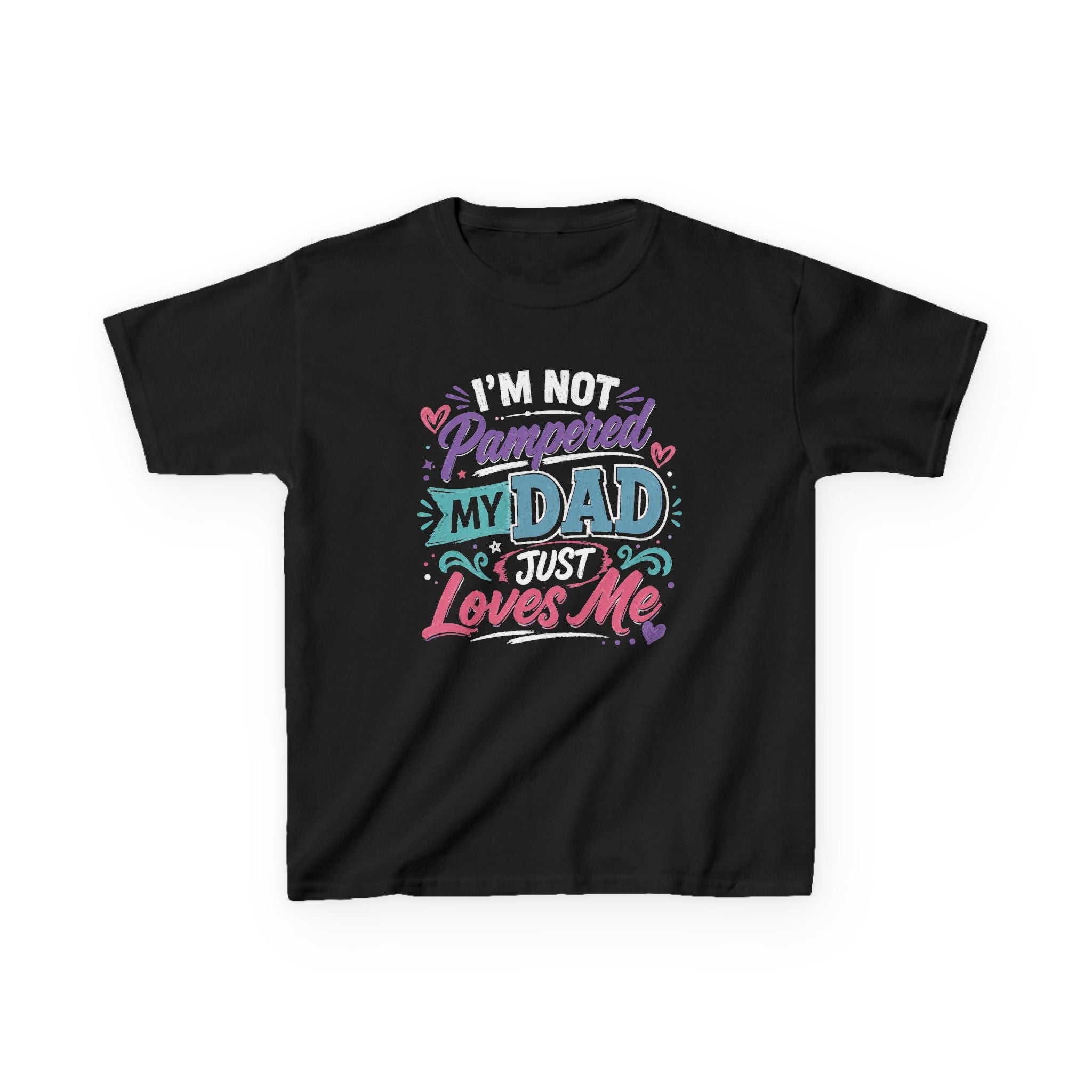 Kids Tee “I’m Not Spoiled My Dad Just Loves Me” Cute Funny Father’s Day T-shirt