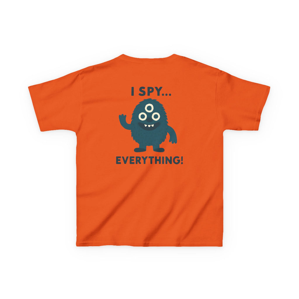 I spy everything | Funny Kids Graphic T-Shirt