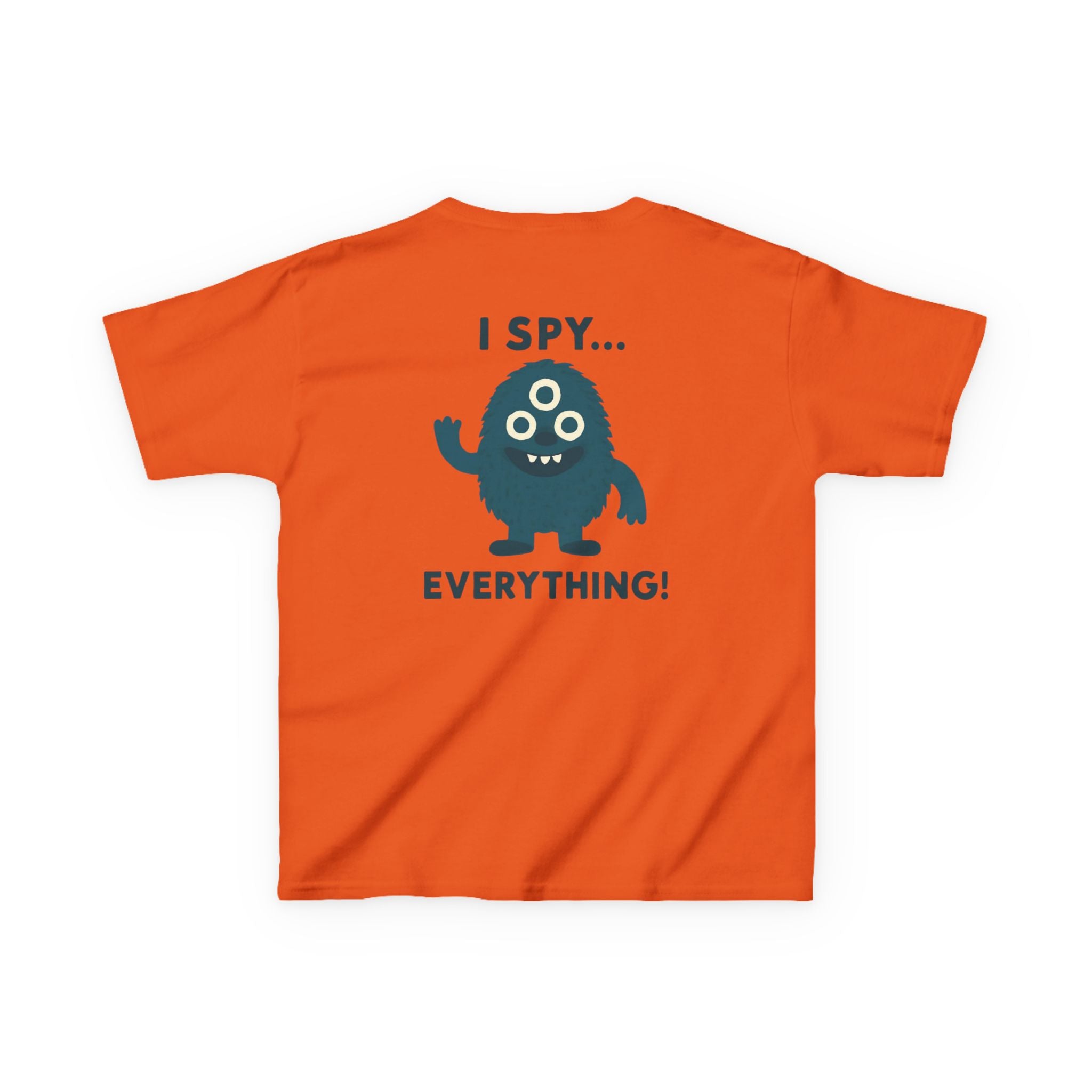 I spy everything | Funny Kids Graphic T-Shirt