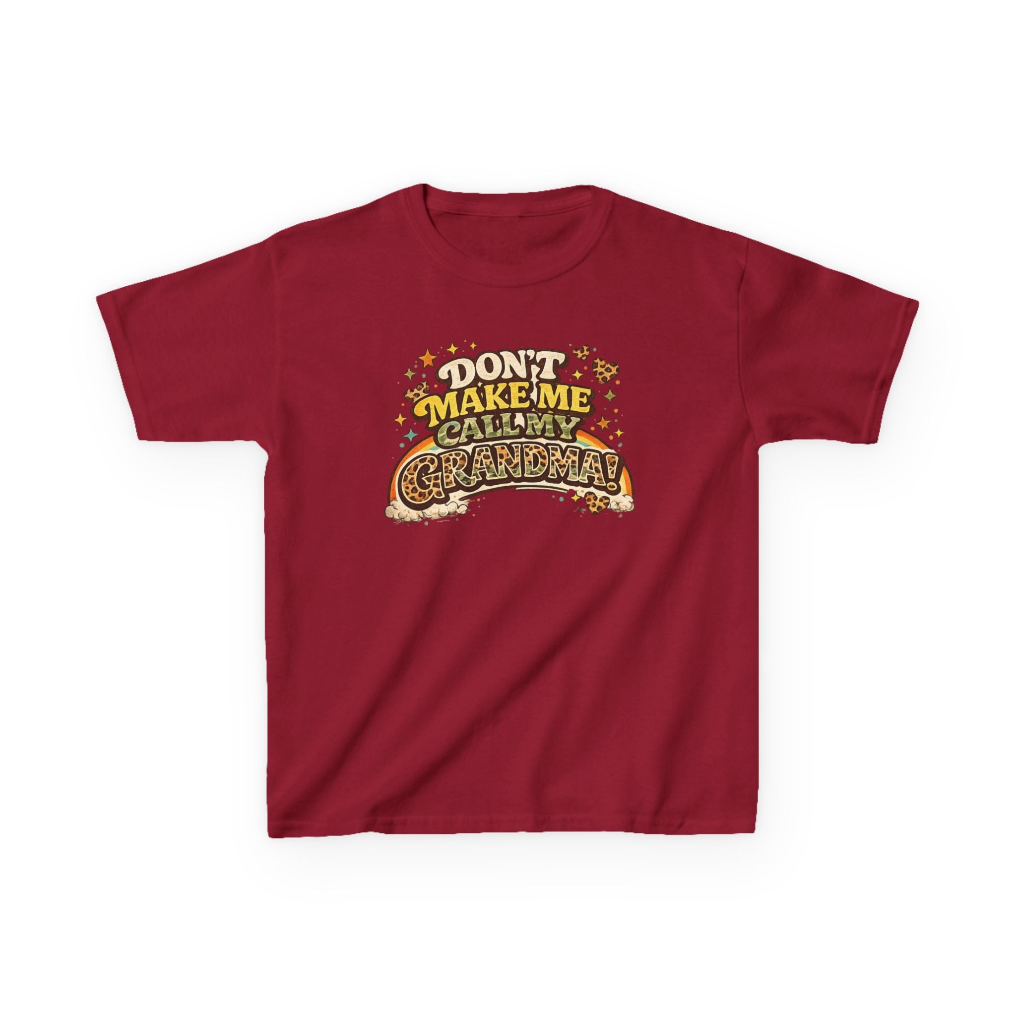 DON'T MAKE ME CALL MY GRANDMA! Funny kids Graphic Tee
