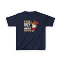 Kids T-Shirt — "THIS GUY IS MY WHOLE WORLD".
