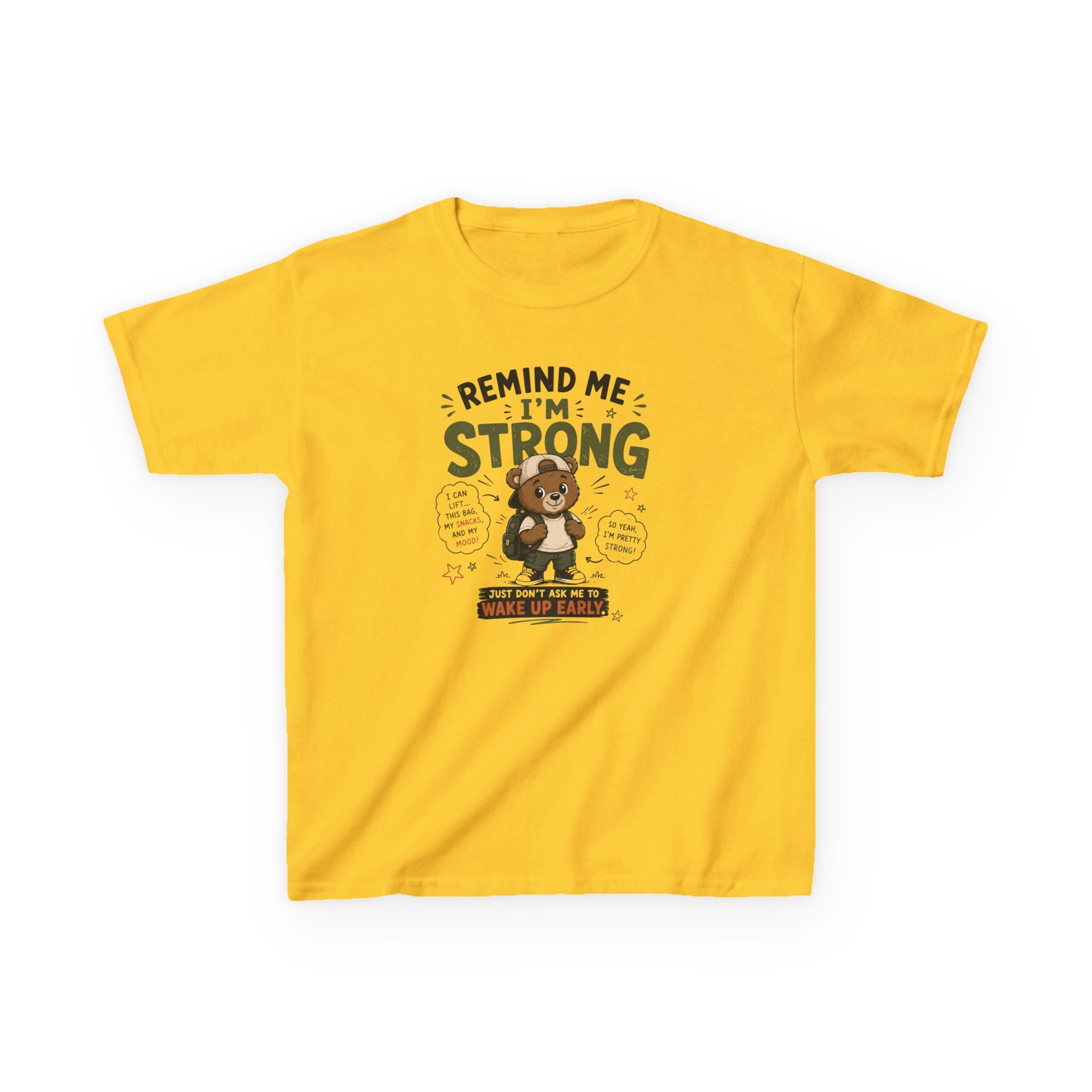 Kids Funny T-Shirt — "Remind Me I'm STRONG"