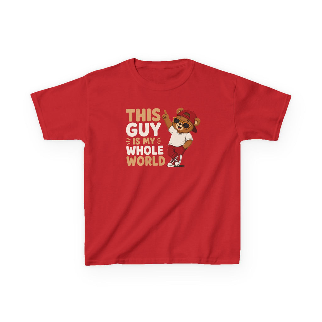 Kids T-Shirt — "THIS GUY IS MY WHOLE WORLD".