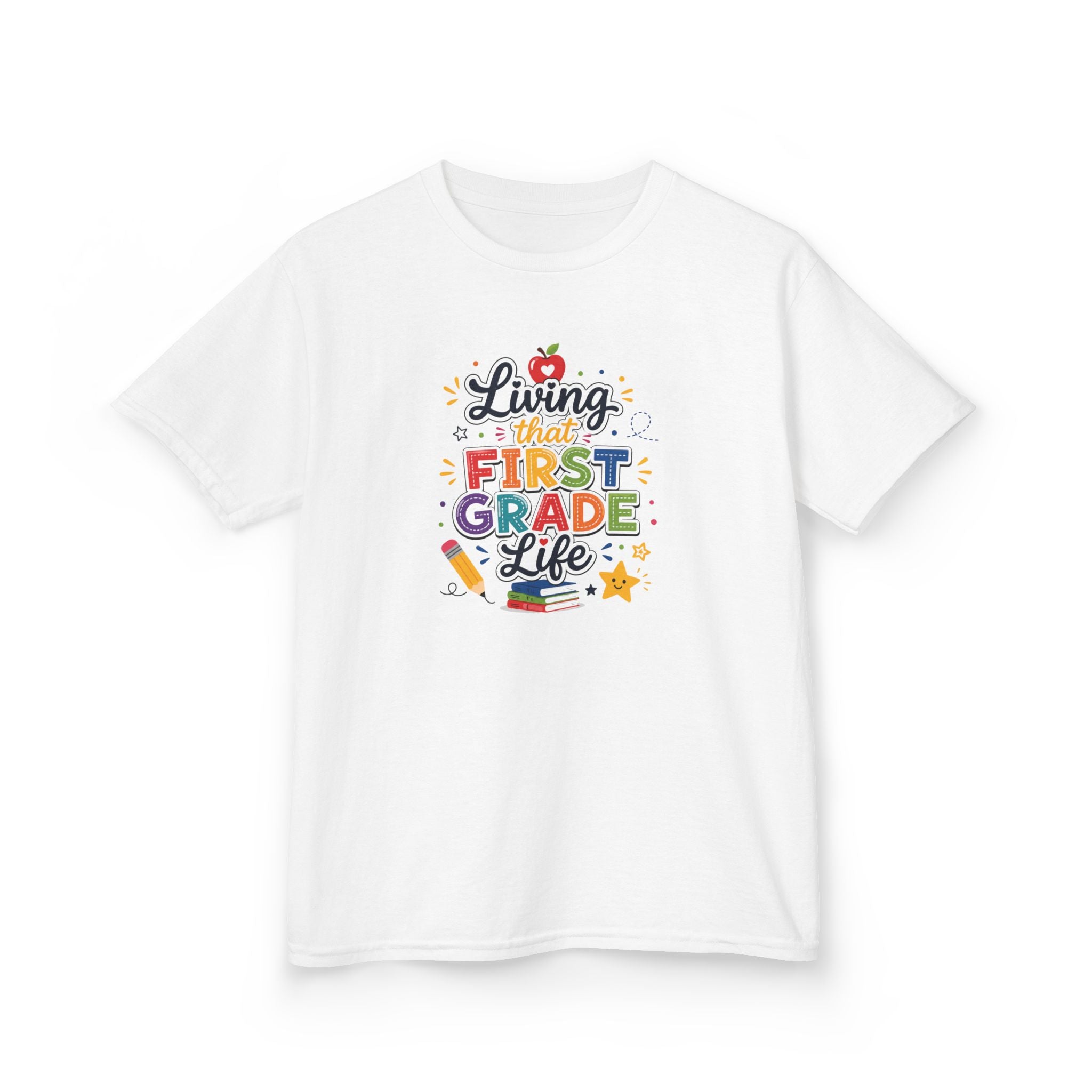 Kids T-Shirt — "Living That FIRST GRADE Life"