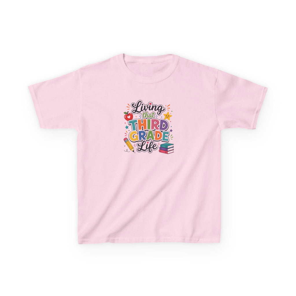 Kids T-Shirt — "Living that THIRD GRADE Life"
