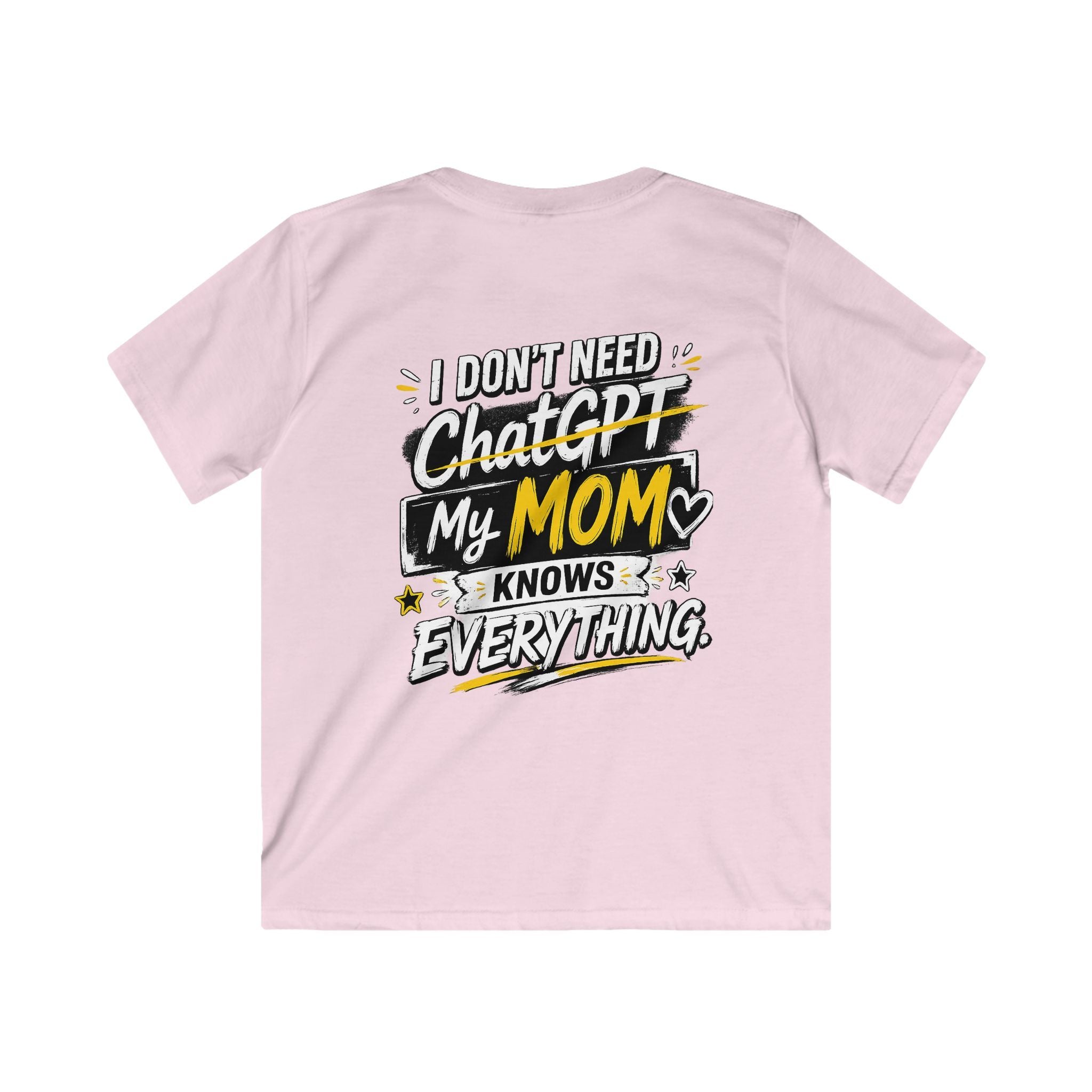 "I Don’t Need ChatGPT, My Mom Knows Everything" Back Graphic Kids Tee