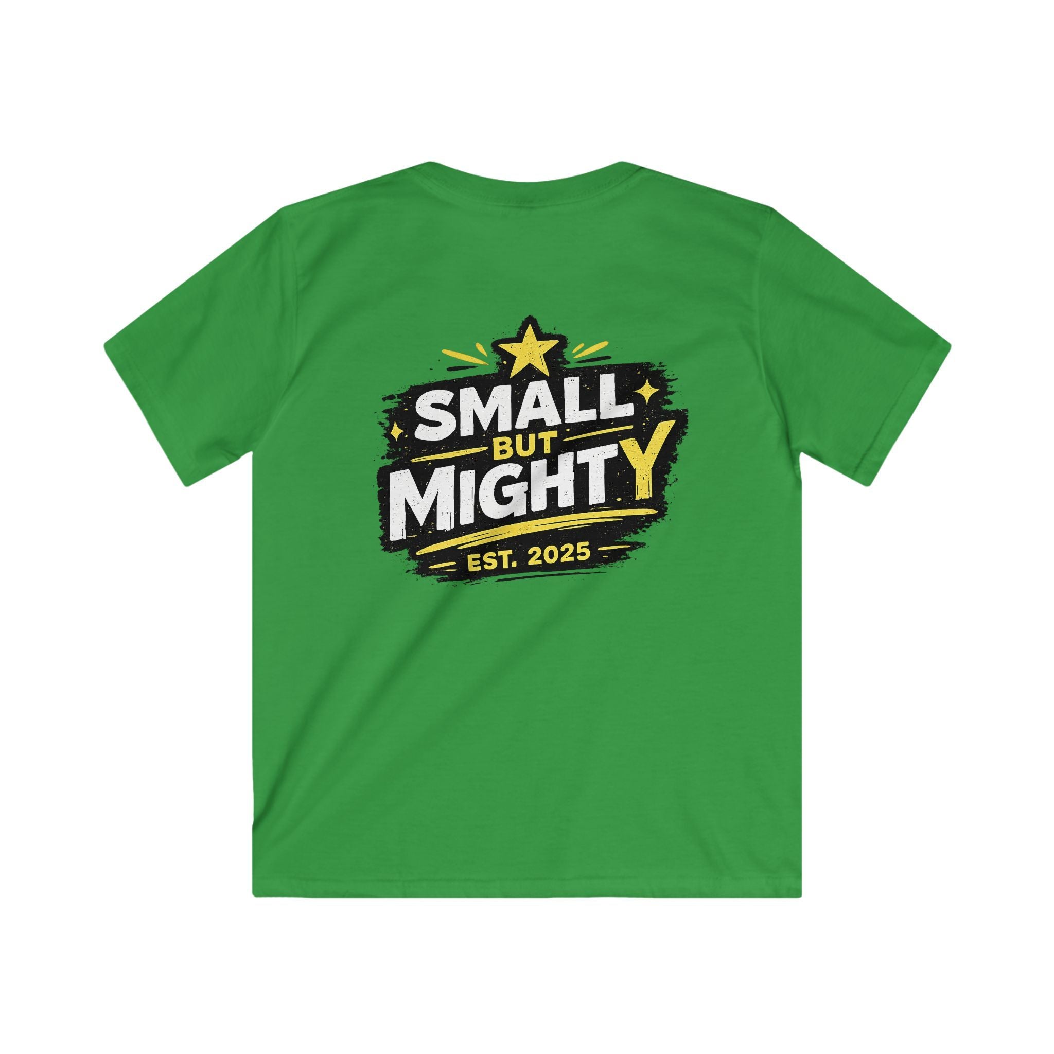Girls & Boys T-Shirt “Small but Mighty” Graphic Tee Fun Empowering Youth Shirt (Est. 2025)
