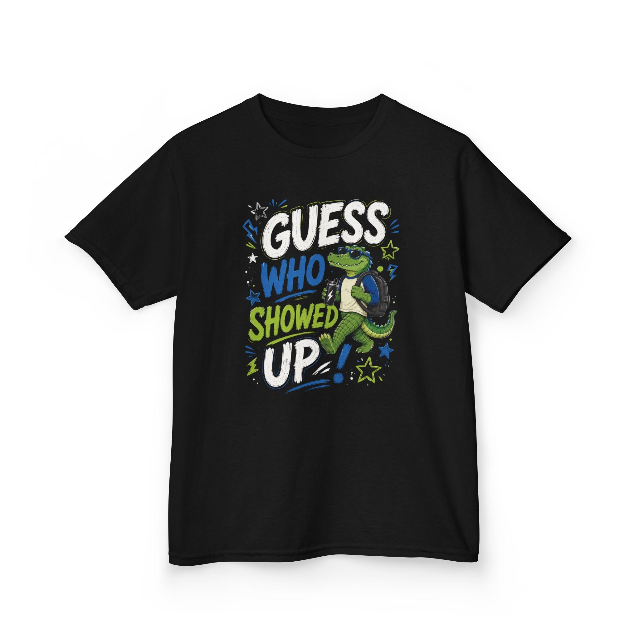 "Guess who showed up" Funny Graphic T-Shirt Design