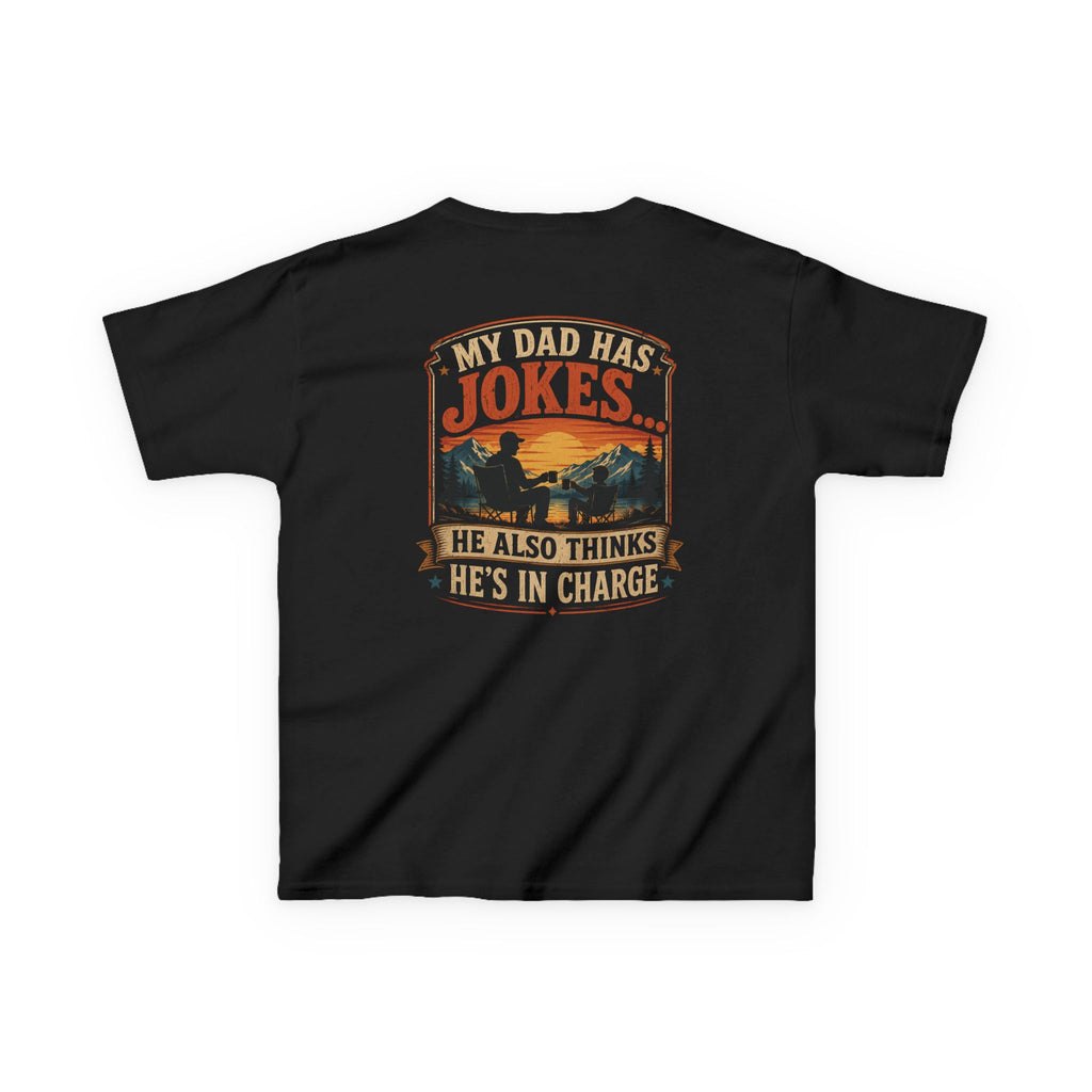 Kids Tee “My Dad Has Jokes… He Also Thinks He’s In Charge” Family Father’s Day Shirt