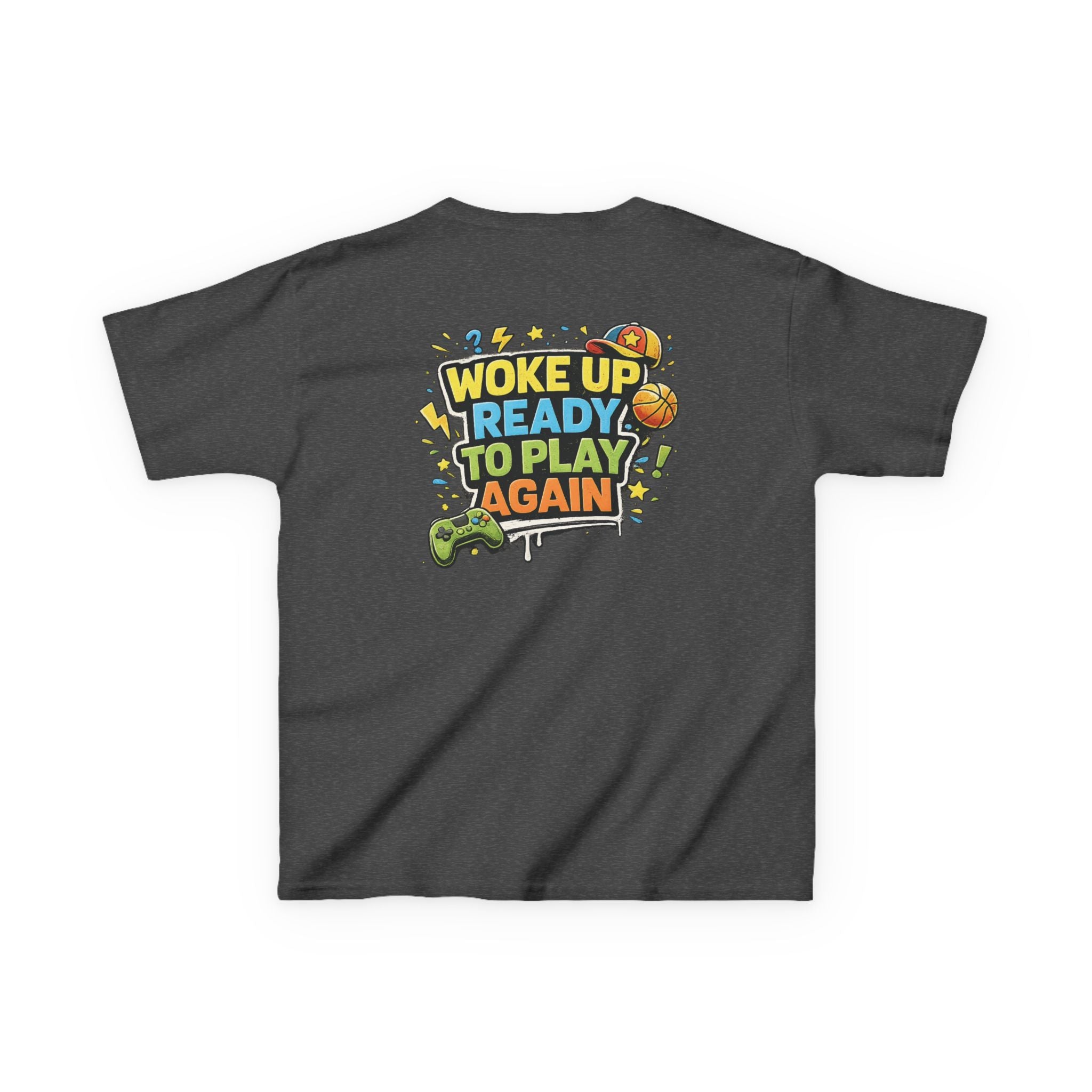 Kids Tee "Woke Up Ready to Play Again" Gamer Girls and Boys Graphic Tees