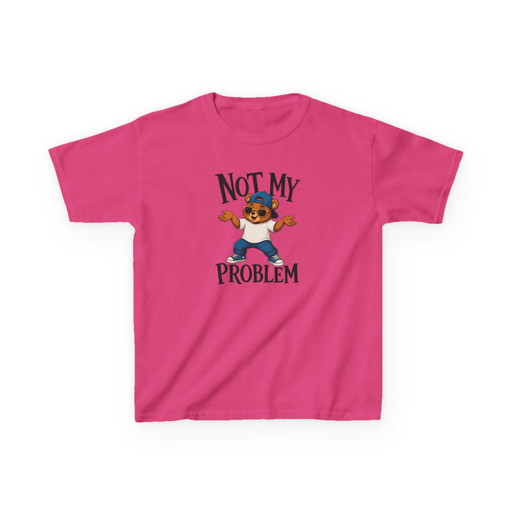 "NOT MY PROBLEM" Funny Graphic T-Shirt Design