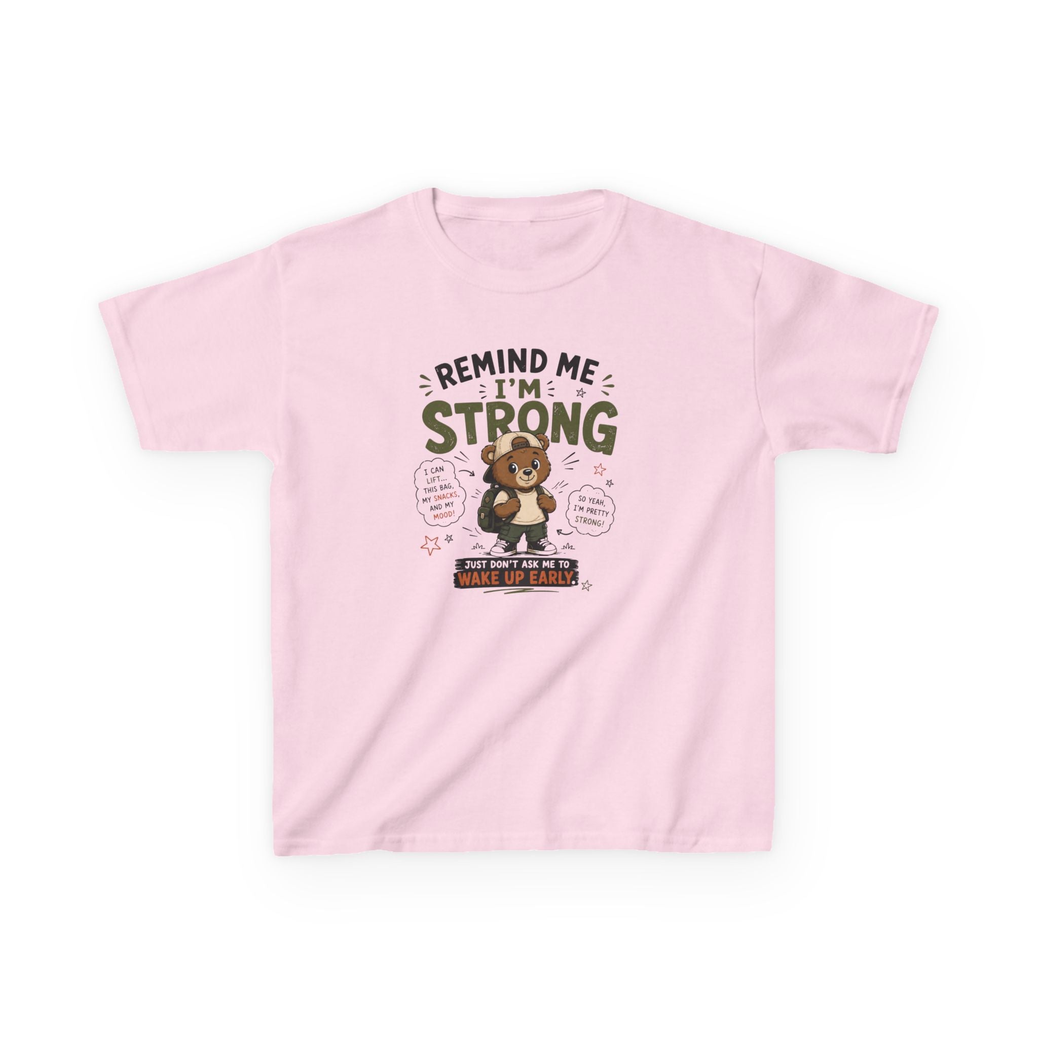 Kids Funny T-Shirt — "Remind Me I'm STRONG"