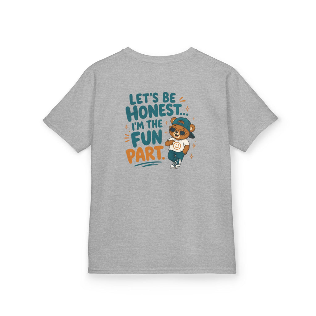 Kids Funny T-Shirt — "Let's Be Honest... I'm the Fun Part".