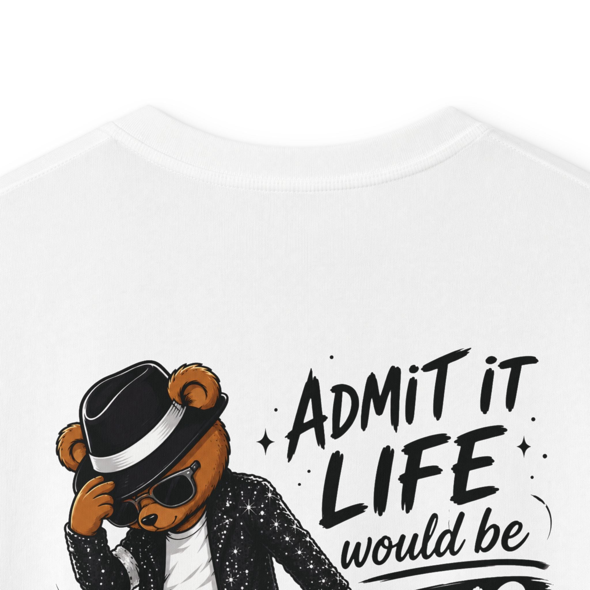 Kids T-Shirt "Admit It Life Would Be Boring Without Me" Graphic Tee (Dancing Buddy)