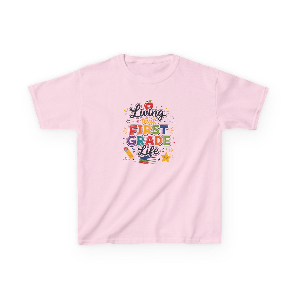Kids T-Shirt — "Living That FIRST GRADE Life"
