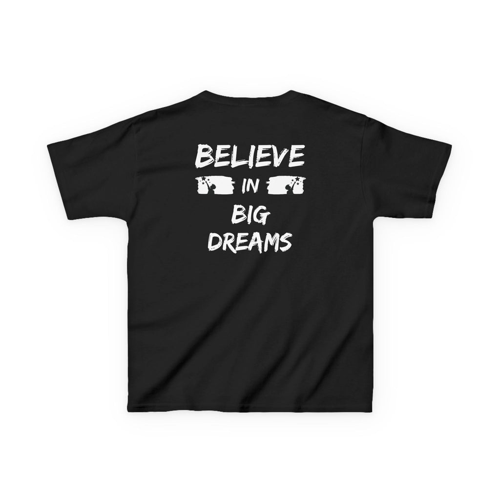 Believe in big dreams | Motivational Kids Graphic T-Shirt