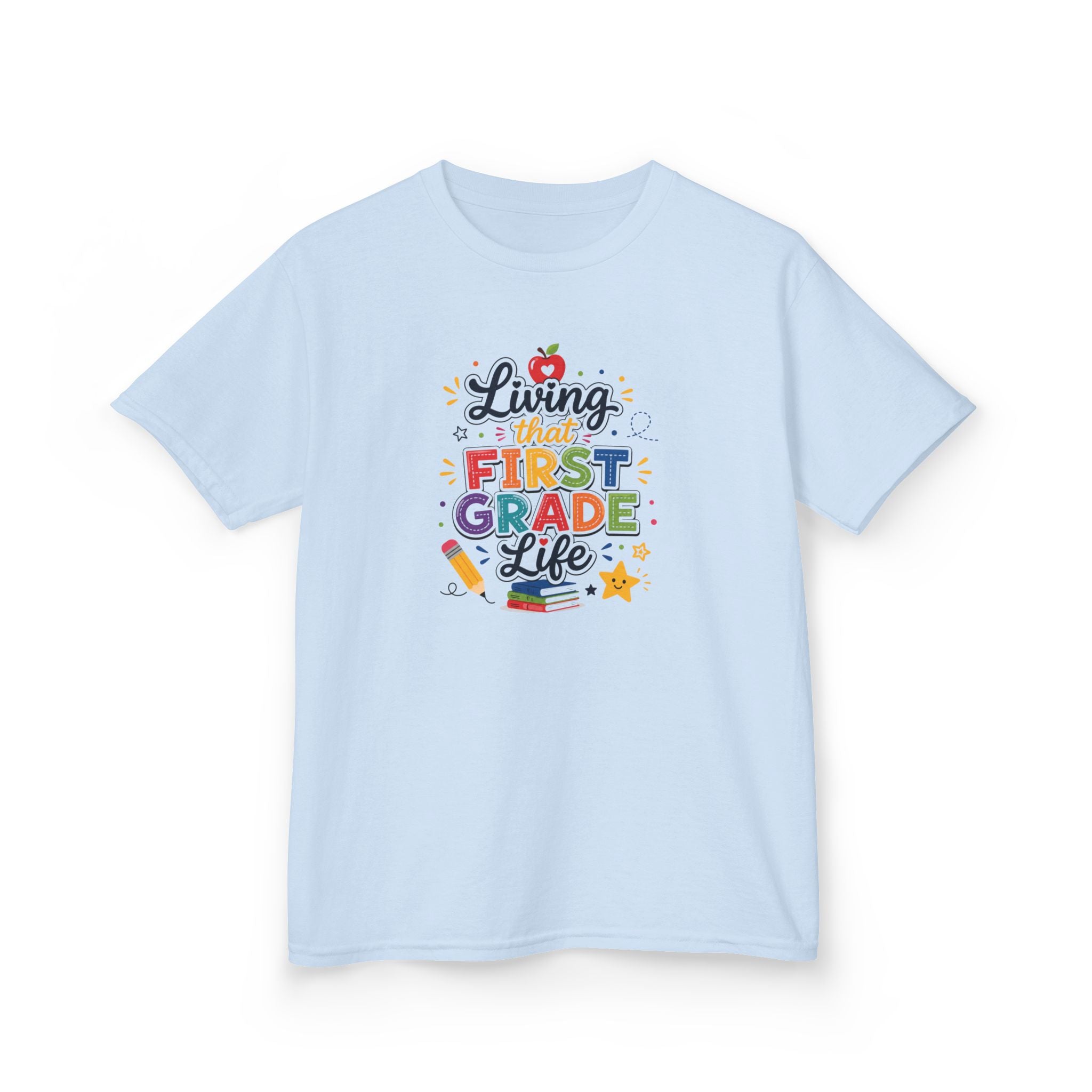 Kids T-Shirt — "Living That FIRST GRADE Life"