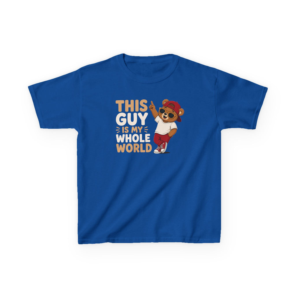 Kids T-Shirt — "THIS GUY IS MY WHOLE WORLD".