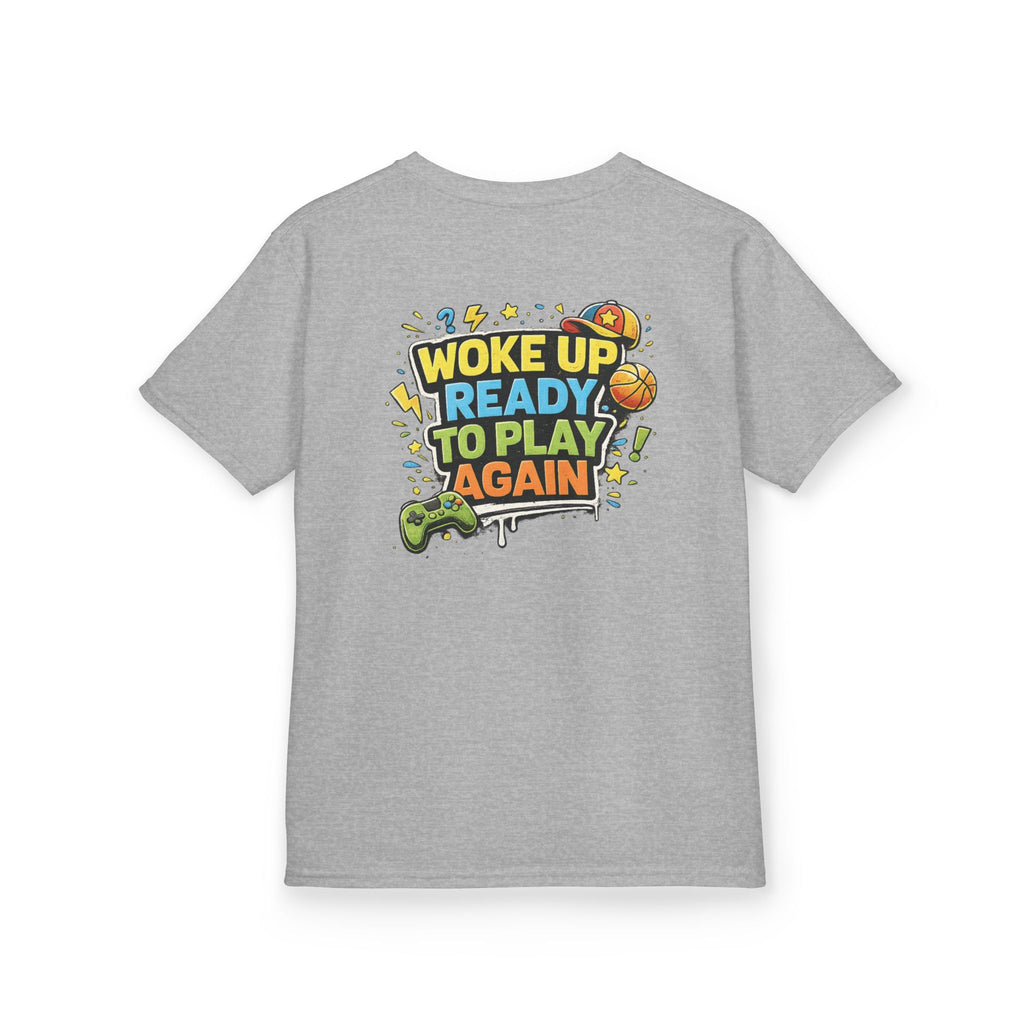 Kids Tee "Woke Up Ready to Play Again" Gamer Girls and Boys Graphic Tees