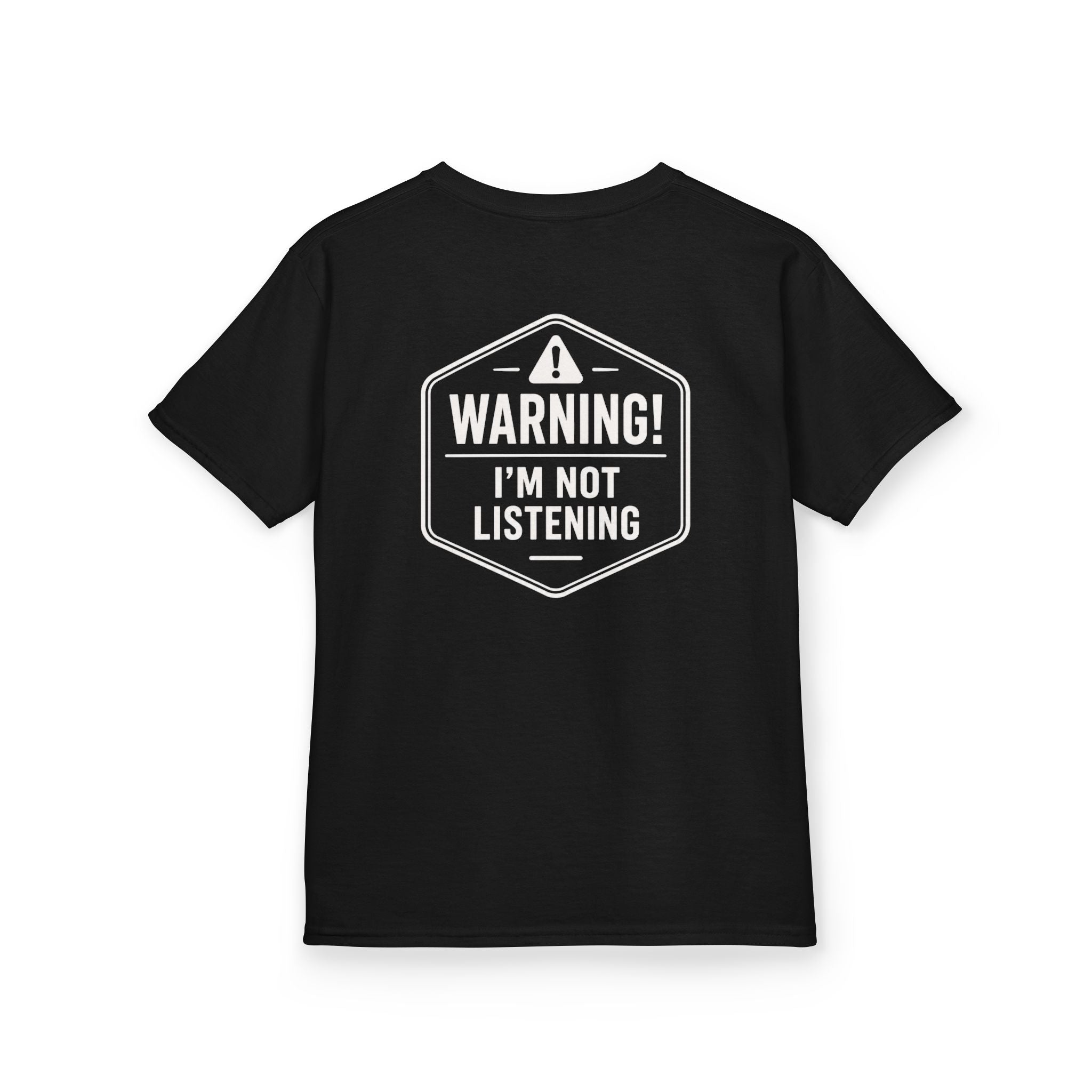 Warning: I'm Not Listening | Funny Kids Graphic T-Shirt