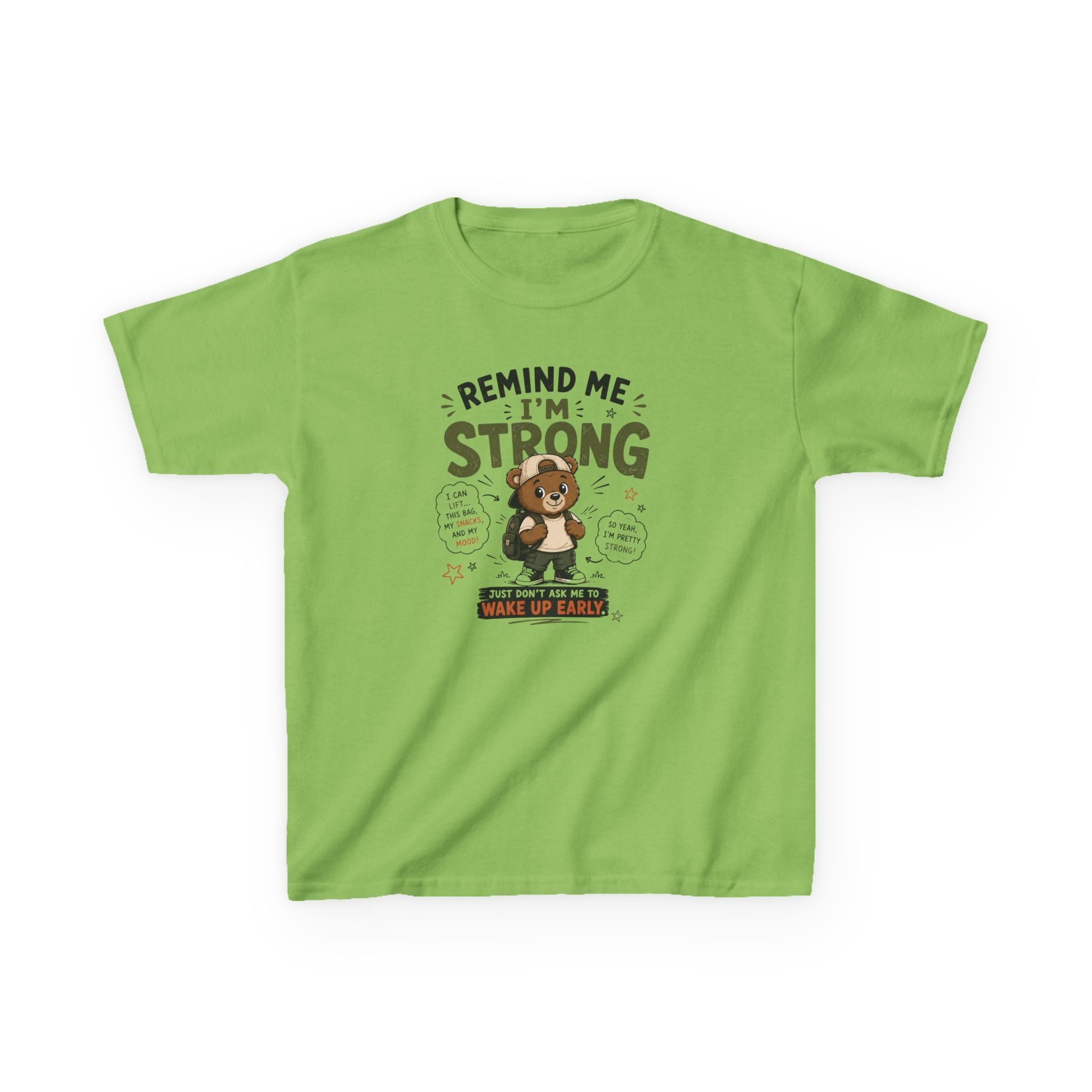 Kids Funny T-Shirt — "Remind Me I'm STRONG"