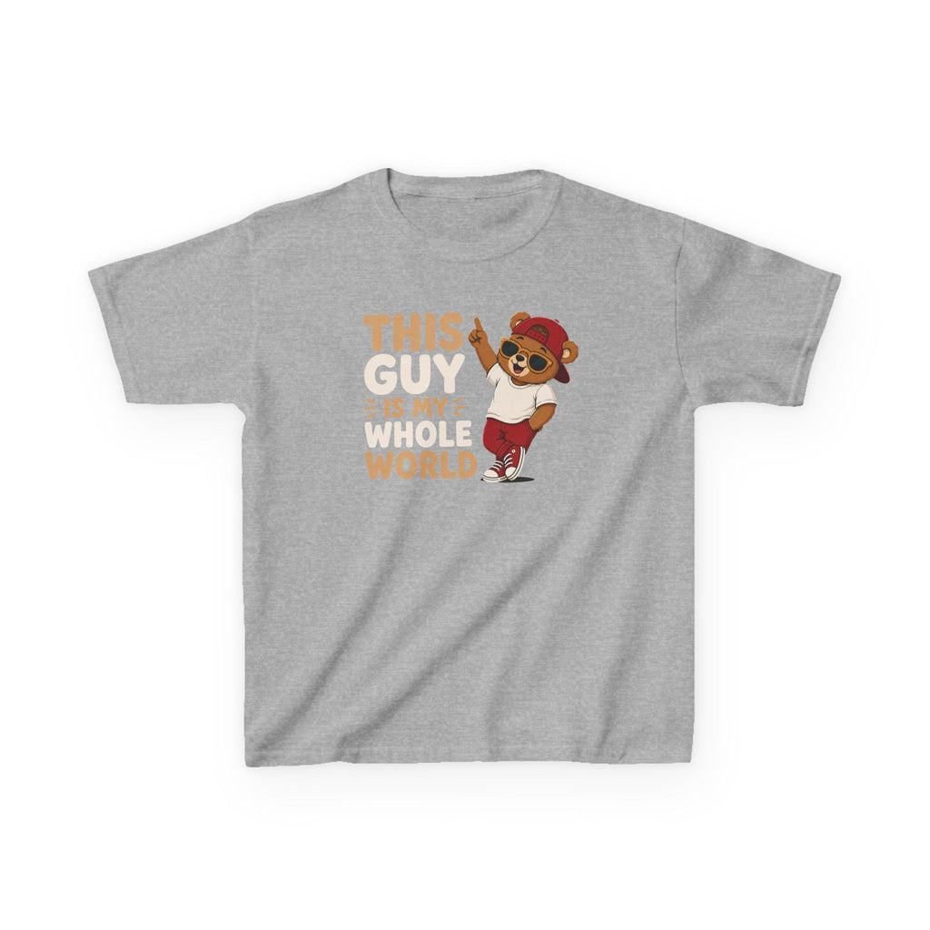 Kids T-Shirt — "THIS GUY IS MY WHOLE WORLD".