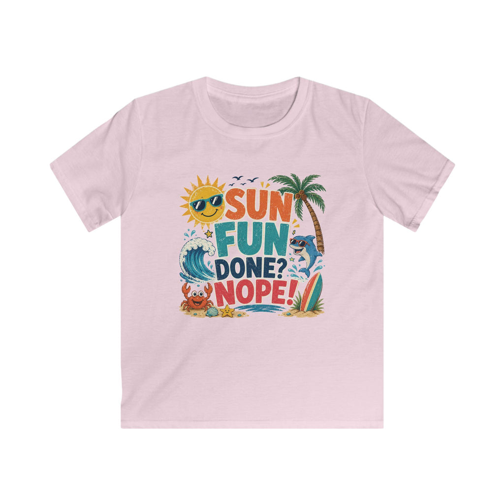 Kids Tee - "Sun Fun Done? Nope!" Tropical Beach Summer Vacation Shirt