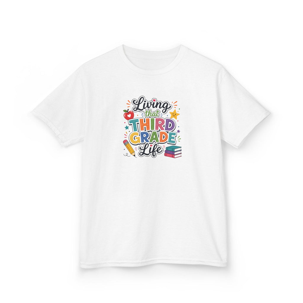 Kids T-Shirt — "Living that THIRD GRADE Life"