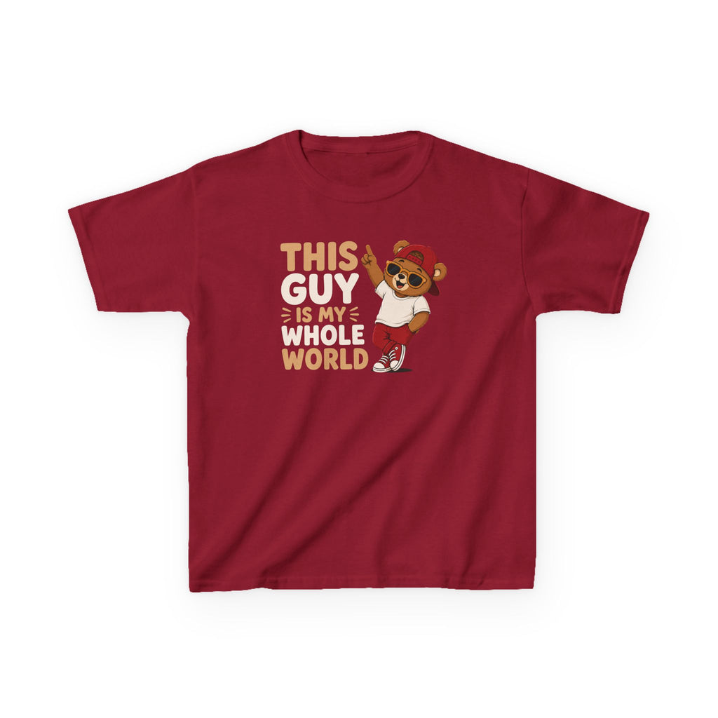 Kids T-Shirt — "THIS GUY IS MY WHOLE WORLD".