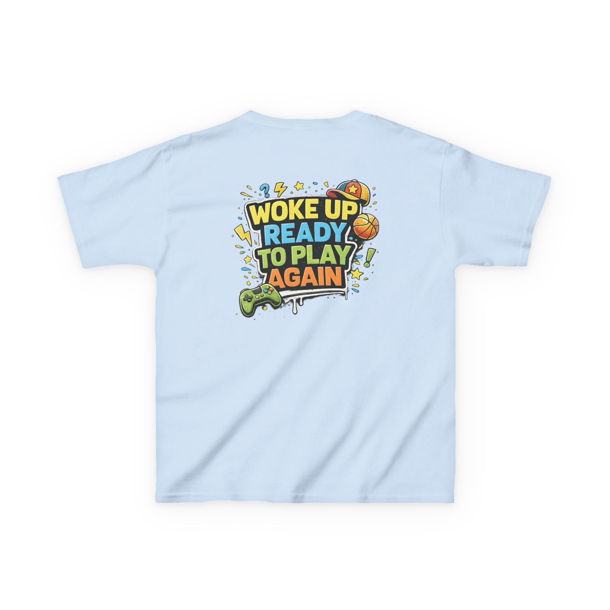 Kids Tee "Woke Up Ready to Play Again" Gamer Girls and Boys Graphic Tees