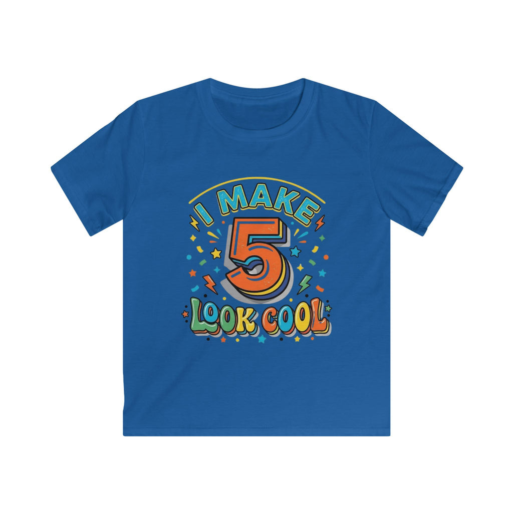 Kids T-Shirt "I Make 5 Look Cool" 5th Birthday Tee