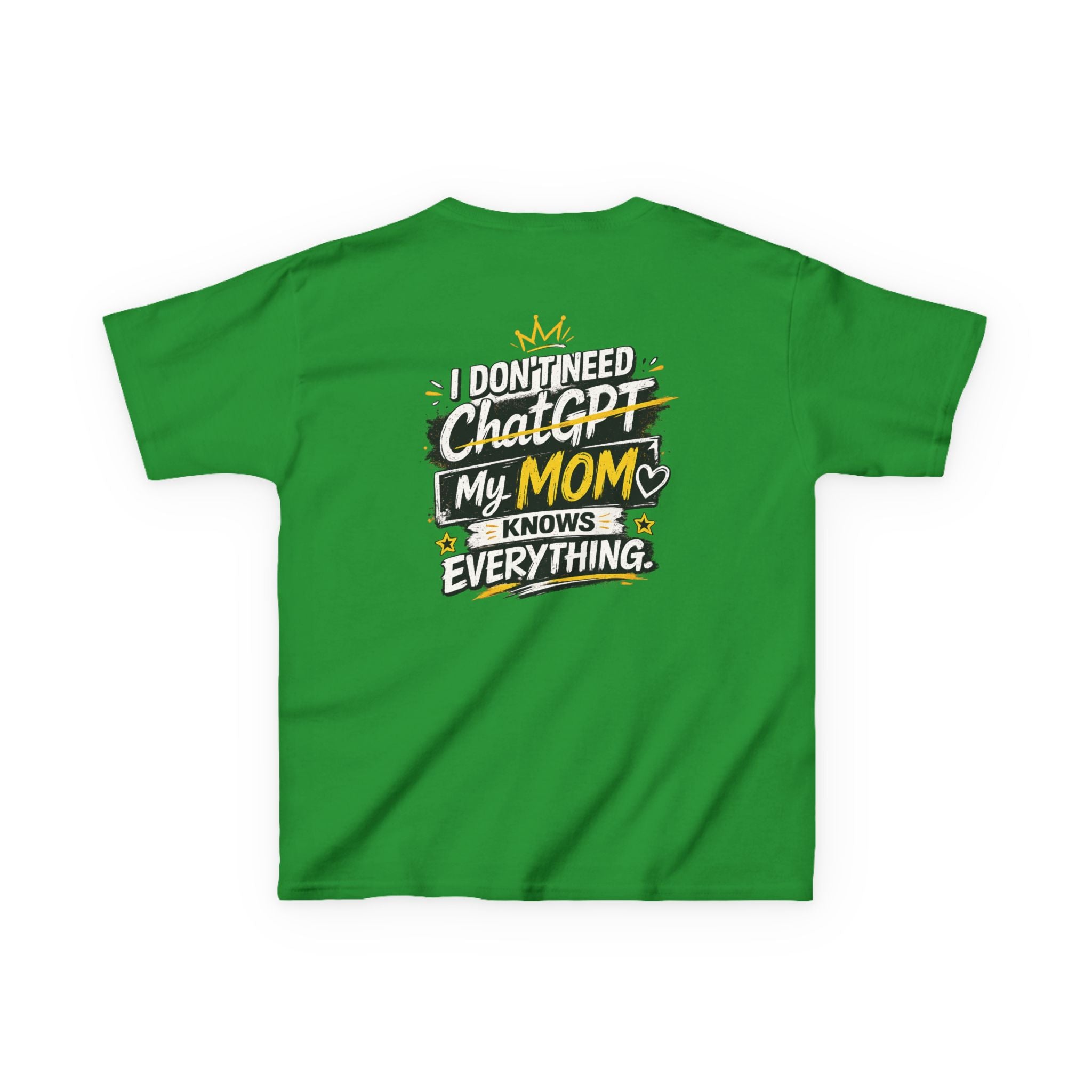 Kids T-Shirt "I Don't Need ChatGPT, My Mom Knows Everything" Funny Graphic Tee