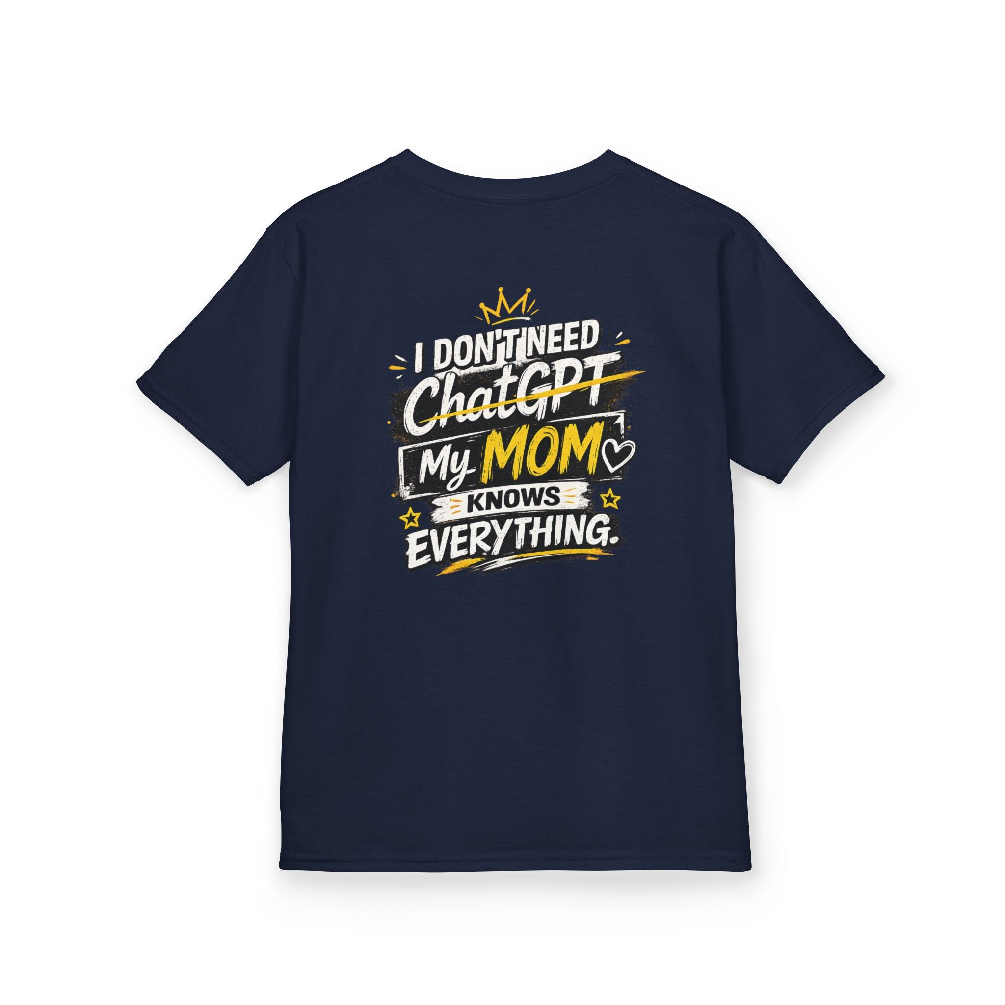 Kids T-Shirt "I Don't Need ChatGPT, My Mom Knows Everything" Funny Graphic Tee