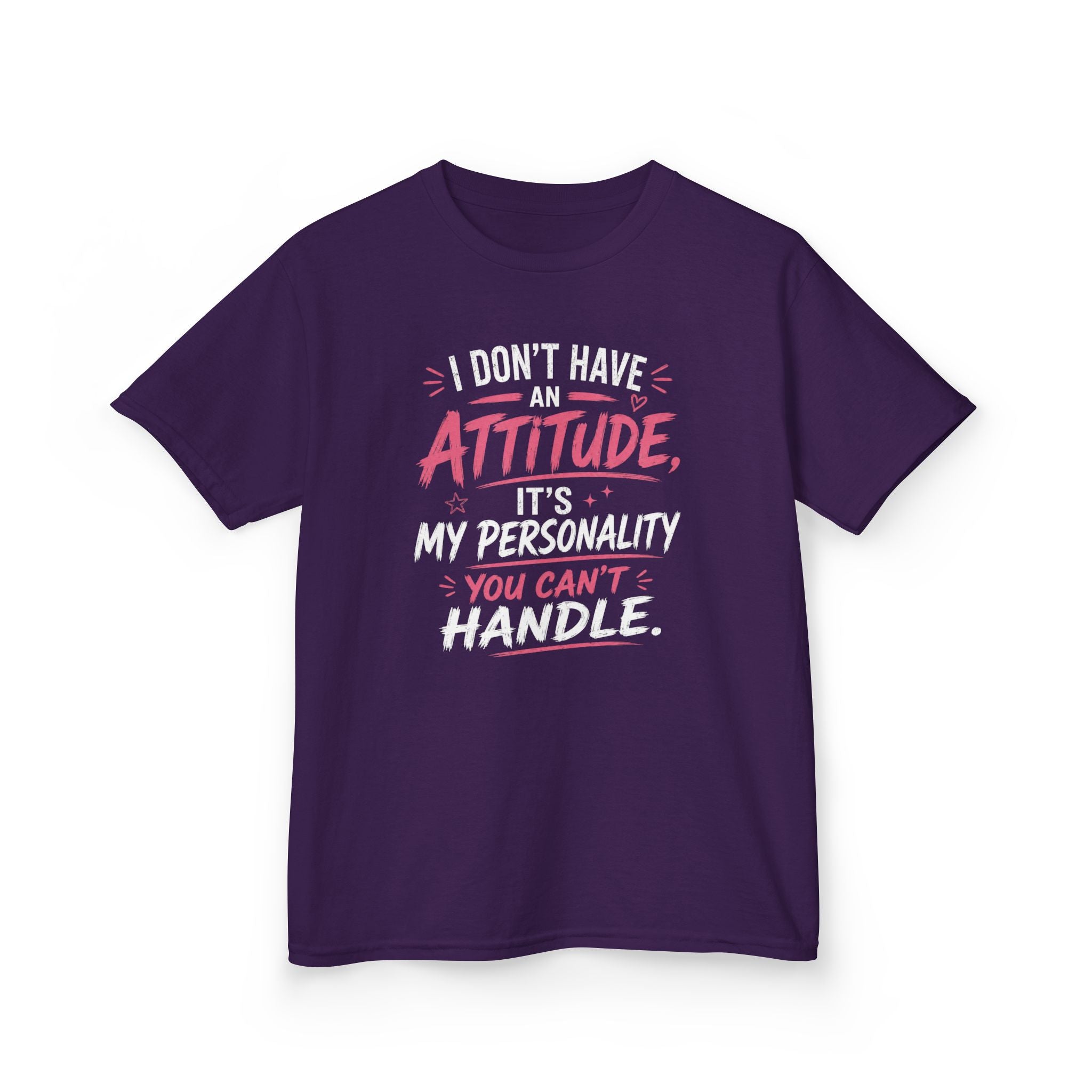 Kids T-Shirt “I Don't Have An Attitude, It's My Personality You Can't Handle” Girls Graphic Tee
