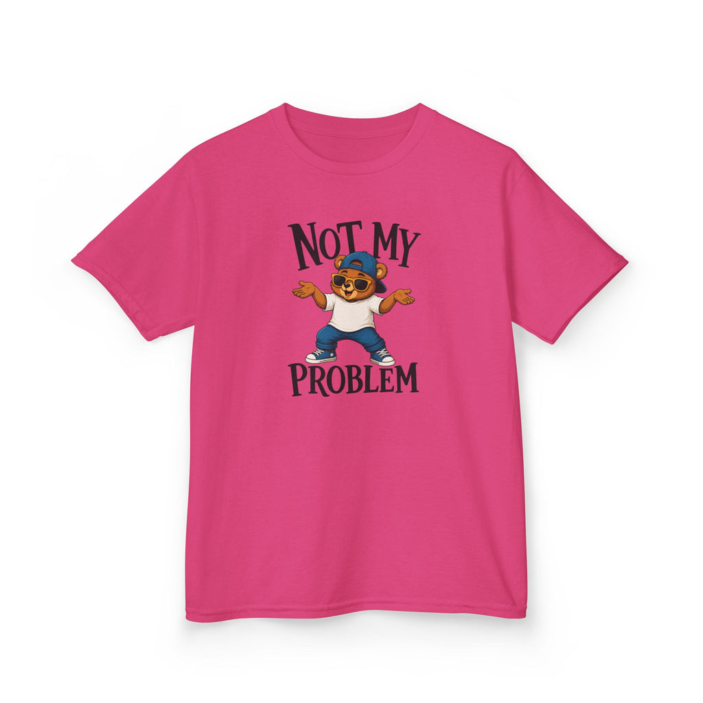 "NOT MY PROBLEM" Funny Graphic T-Shirt Design