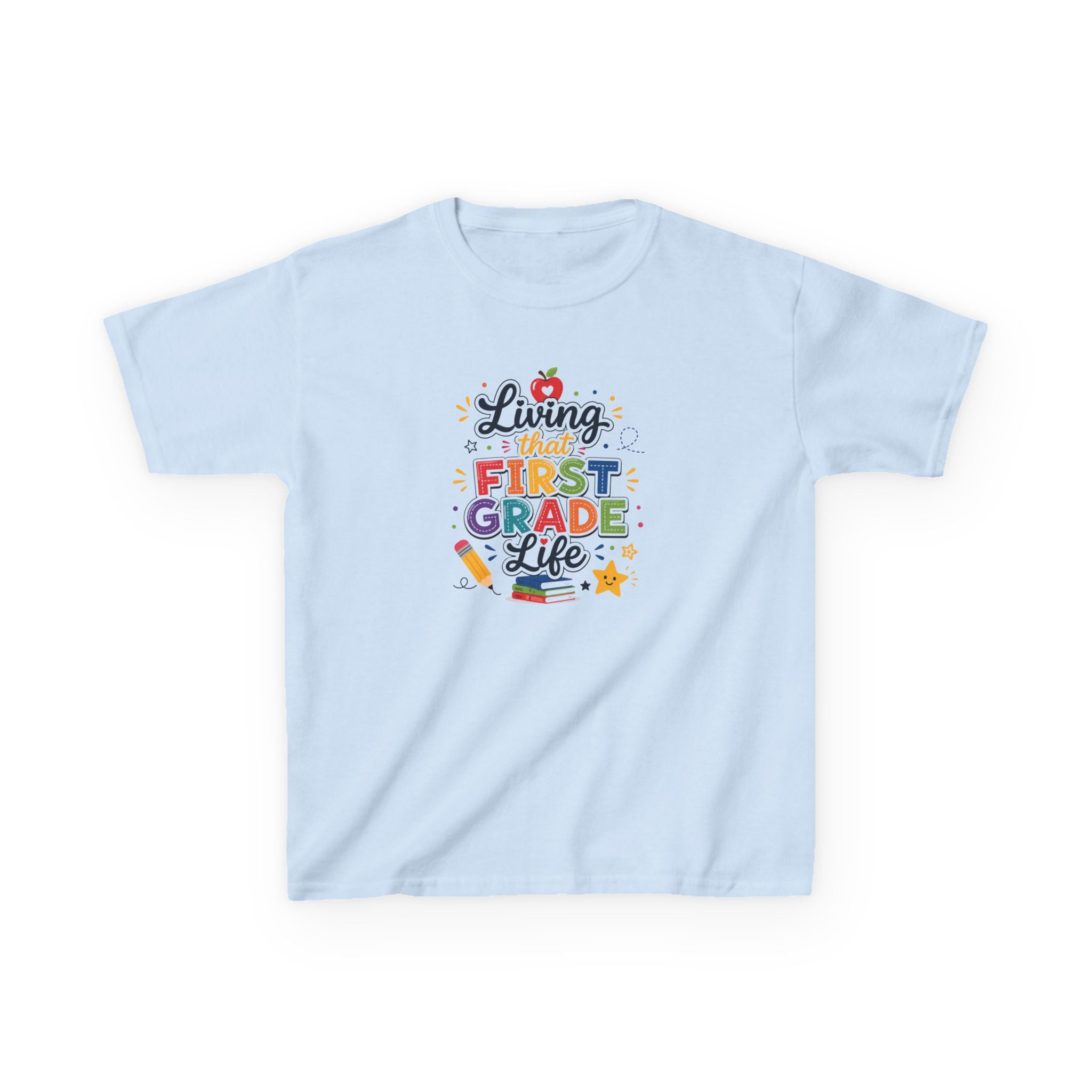 Kids T-Shirt — "Living That FIRST GRADE Life"